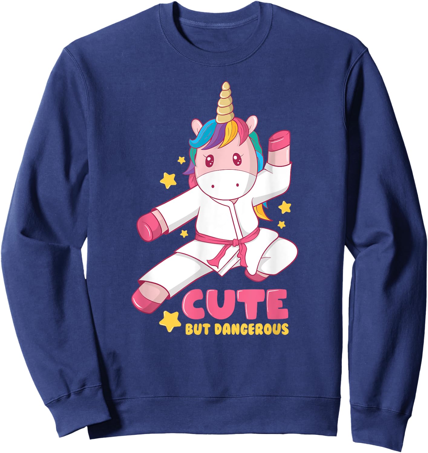 Cute But Dangerous Funny Girls Karate Unicorn Love Sweatshirt - Sweatshirt | Navy