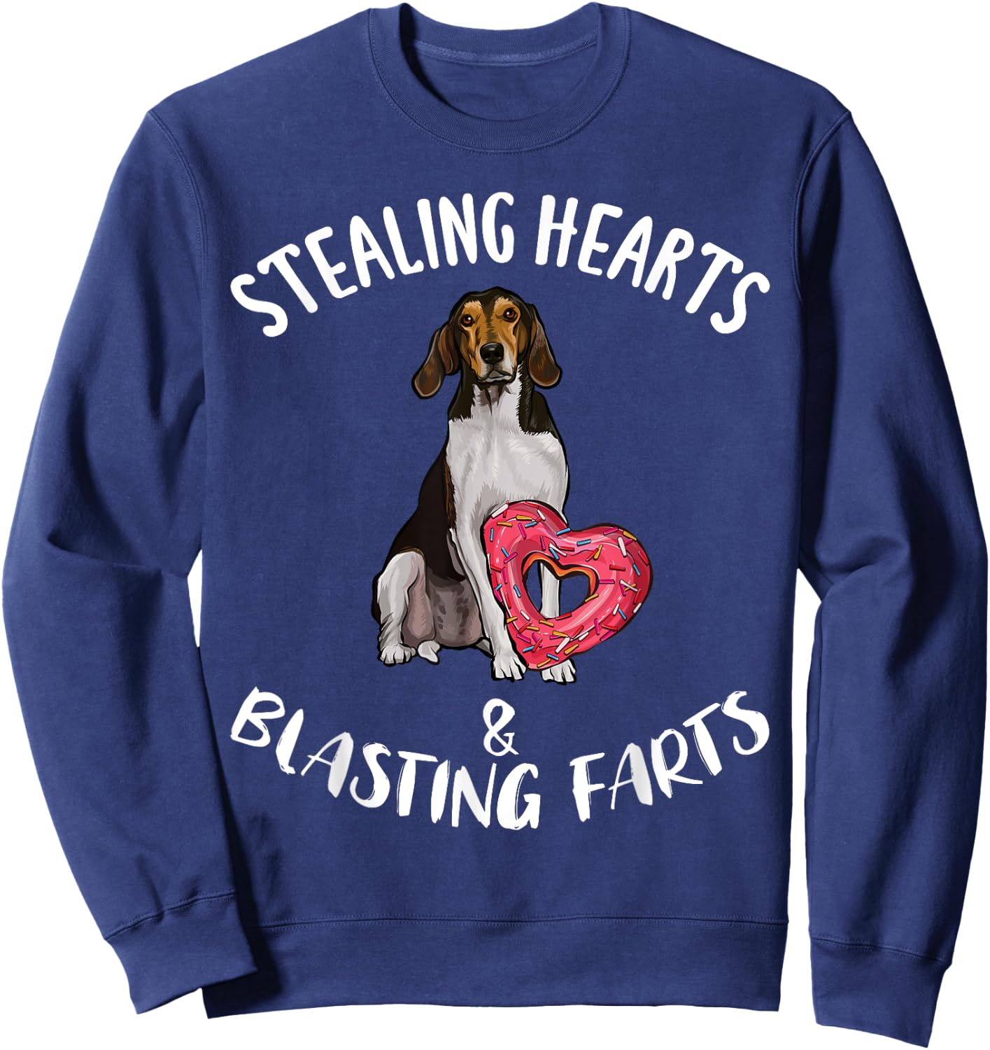 Stealing Hearts Blasting Farts Treeing Walker Coonhound Dog Sweatshirt - Sweatshirt | Navy