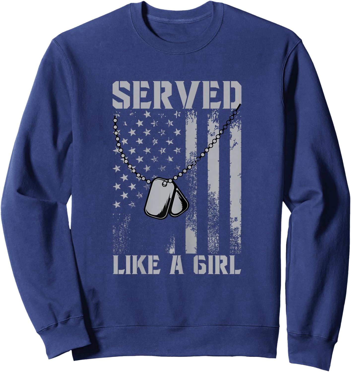 Served Like a Girl Female Veteran Women's Sweatshirt - Sweatshirt | Navy