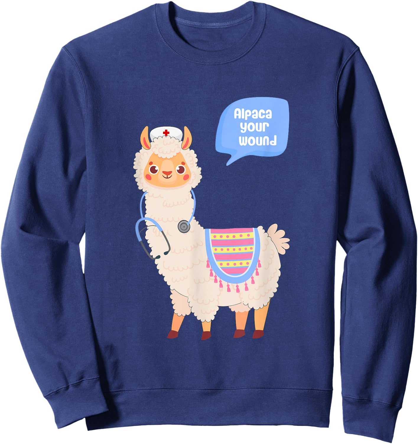 Alpaca Your Wound Cute Llama Wound Care Nurse Gift Sweatshirt - Sweatshirt | Navy