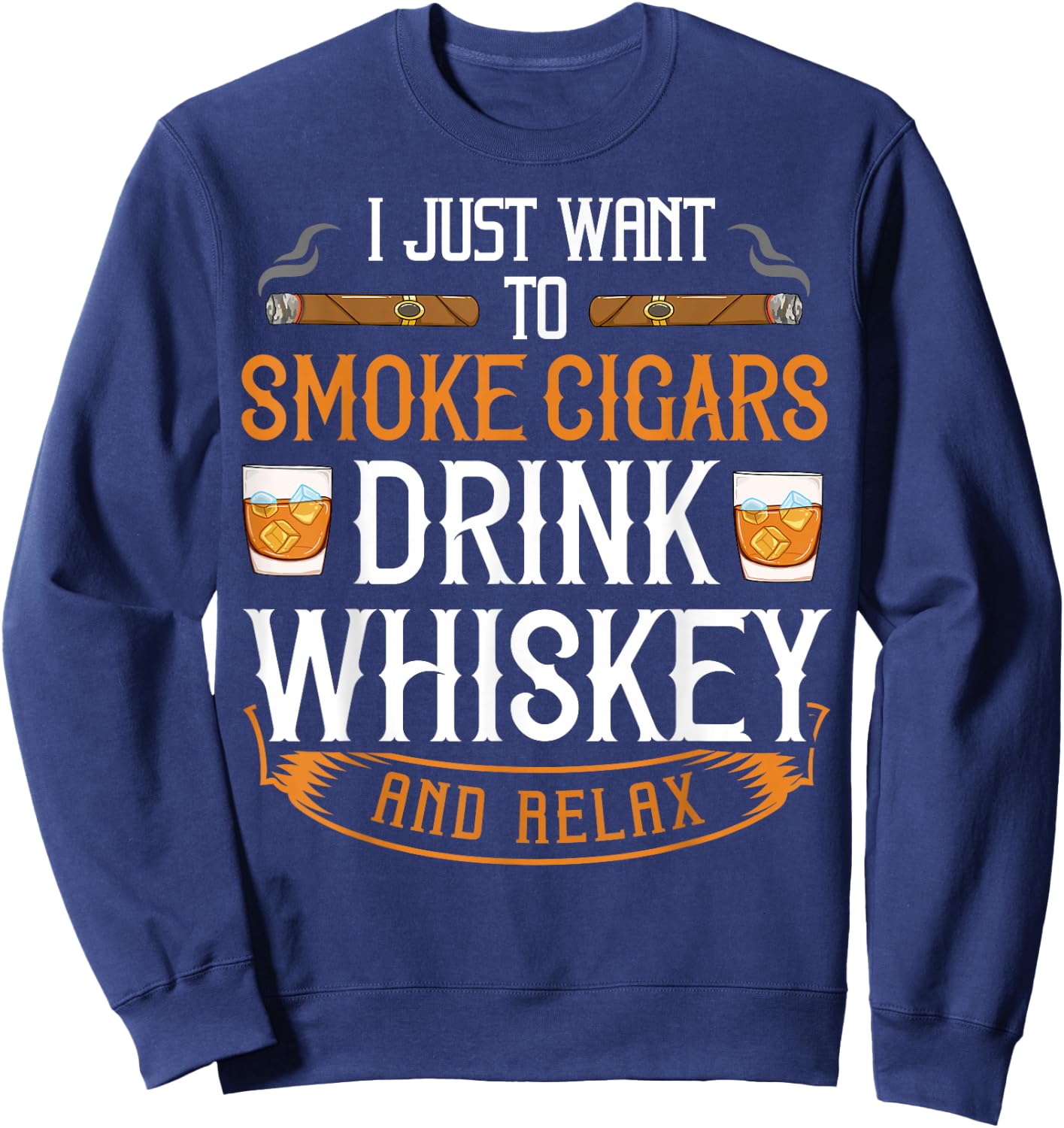 Cuban Cigar Whiskey Scotch Drinker Sweatshirt - Sweatshirt | Navy