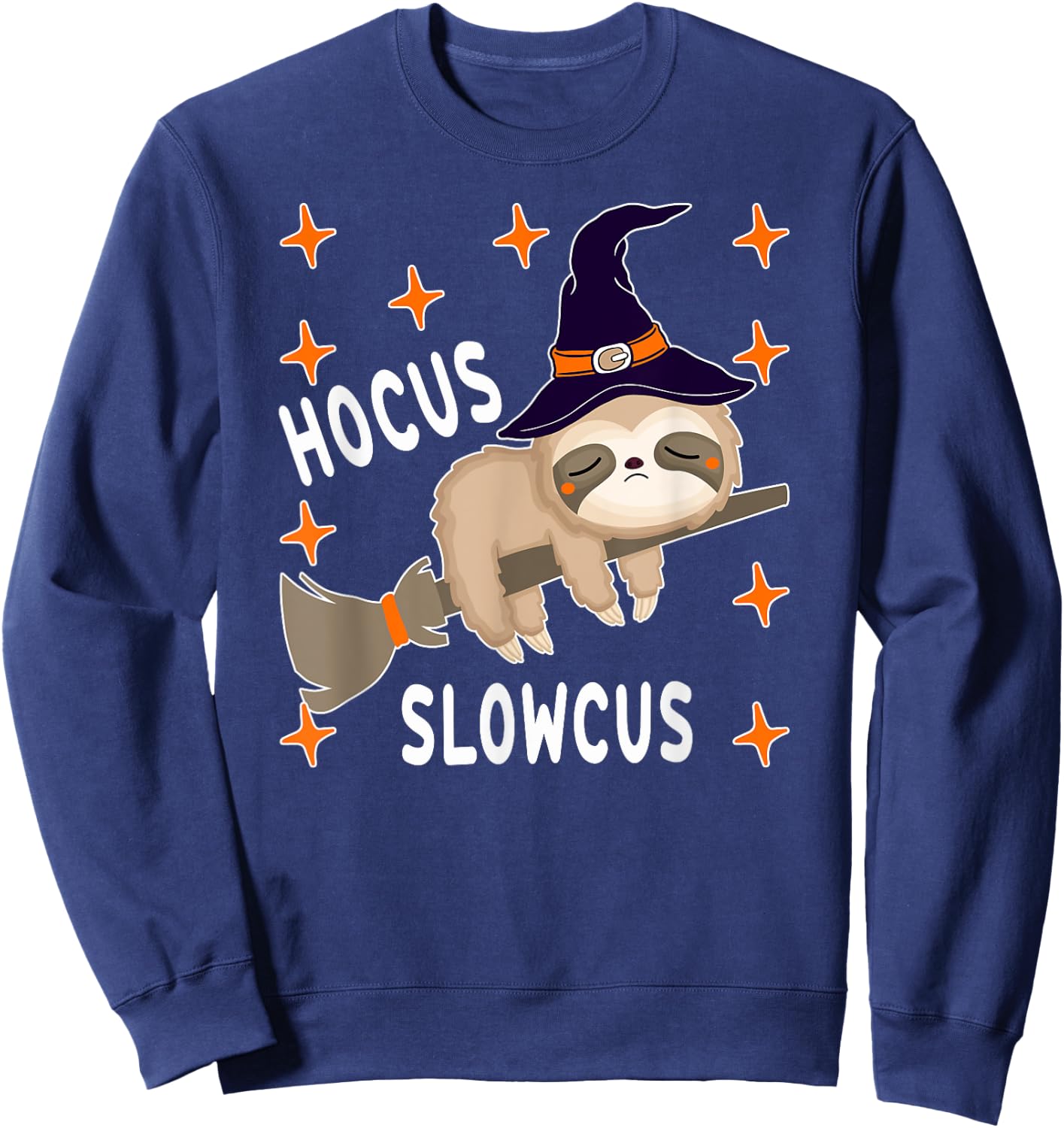 Hocus Slowcus Cute Funny Sloth Halloween 2021 Costume Gift Sweatshirt - Sweatshirt | Navy
