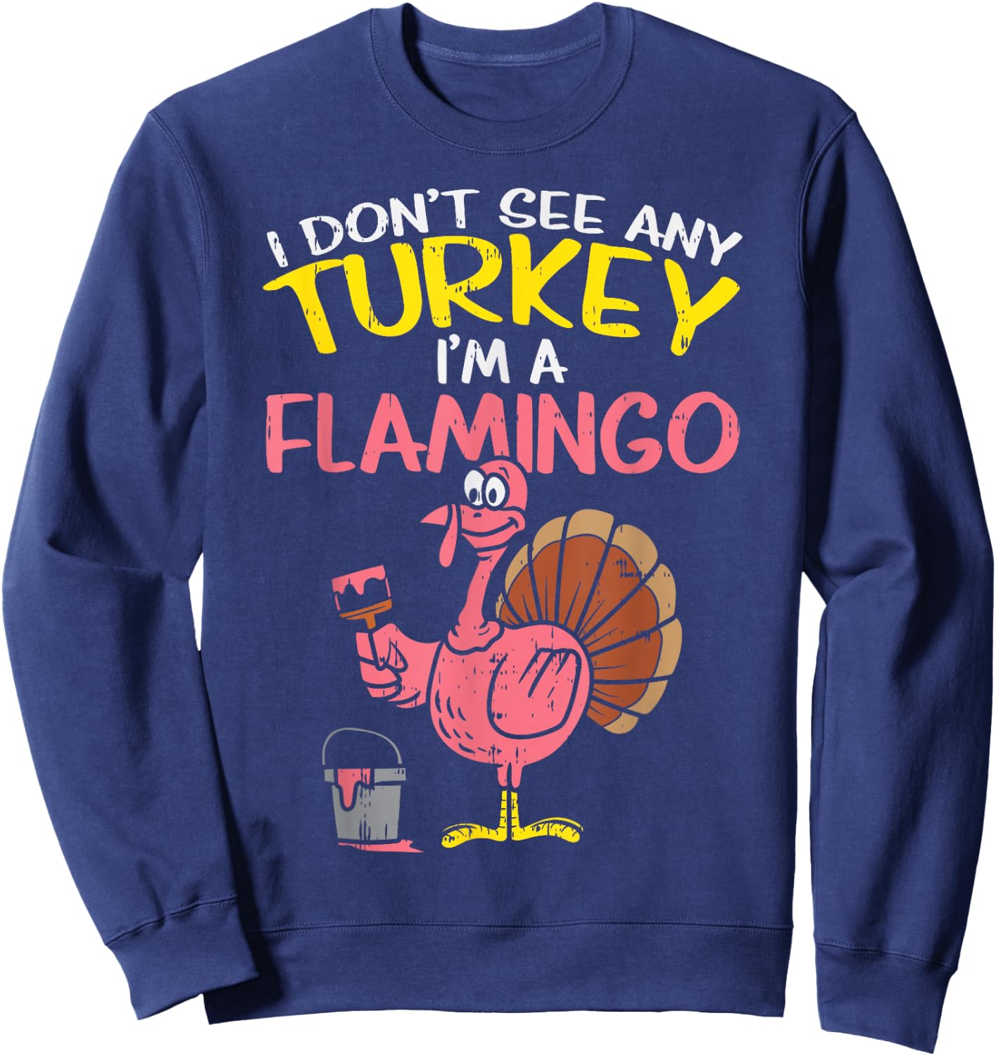 Pink Turkey Flamingo Funny Thanksgiving Animal Lover Gift Sweatshirt - Sweatshirt | Navy
