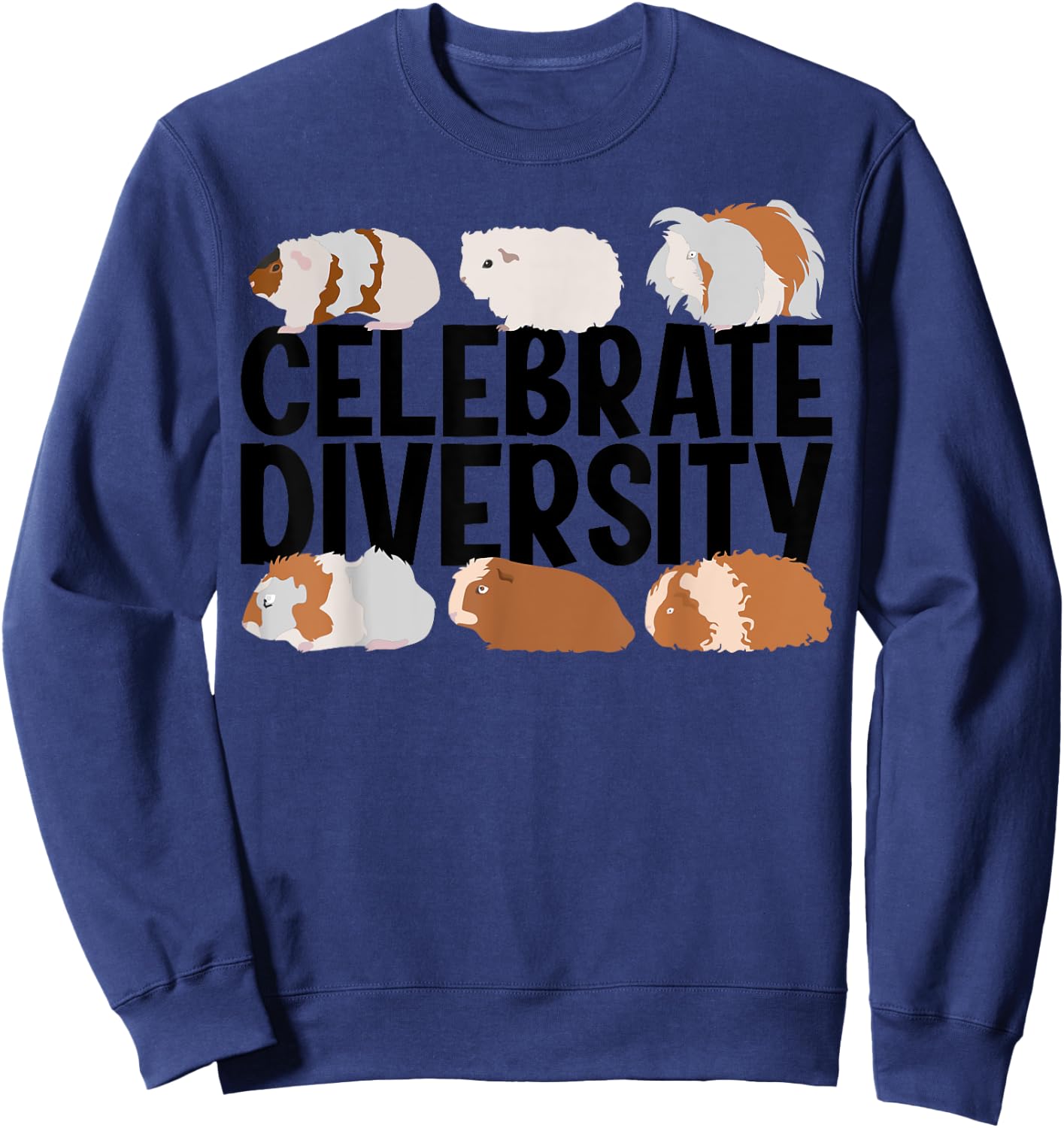 Funny Celebrate Diversity Cute Guinea Pig Gift Women Sweatshirt - Sweatshirt | Navy