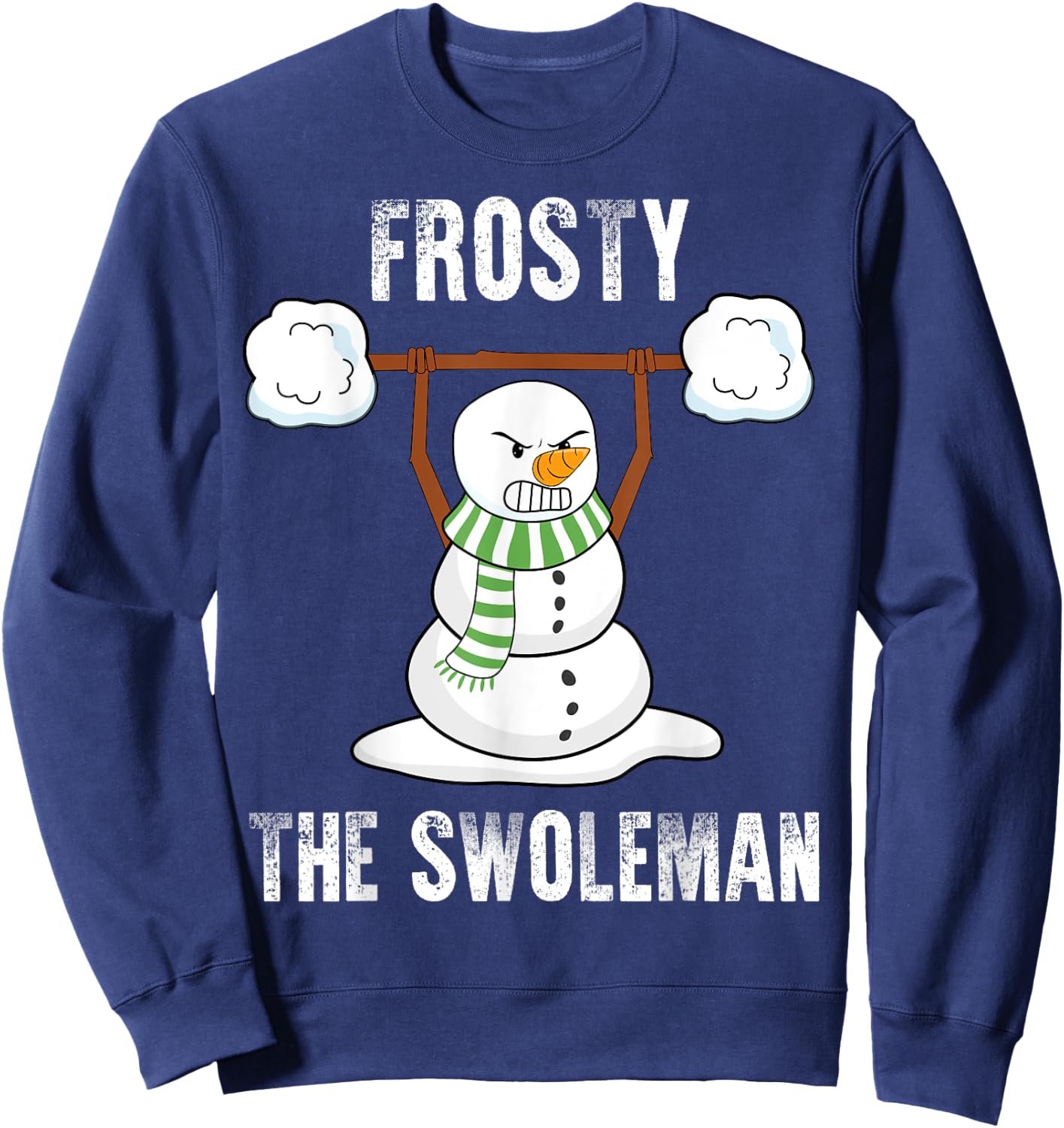 Frosty The Swoleman - Weightlifter Bodybuilding Christmas Sweatshirt - Sweatshirt | Navy