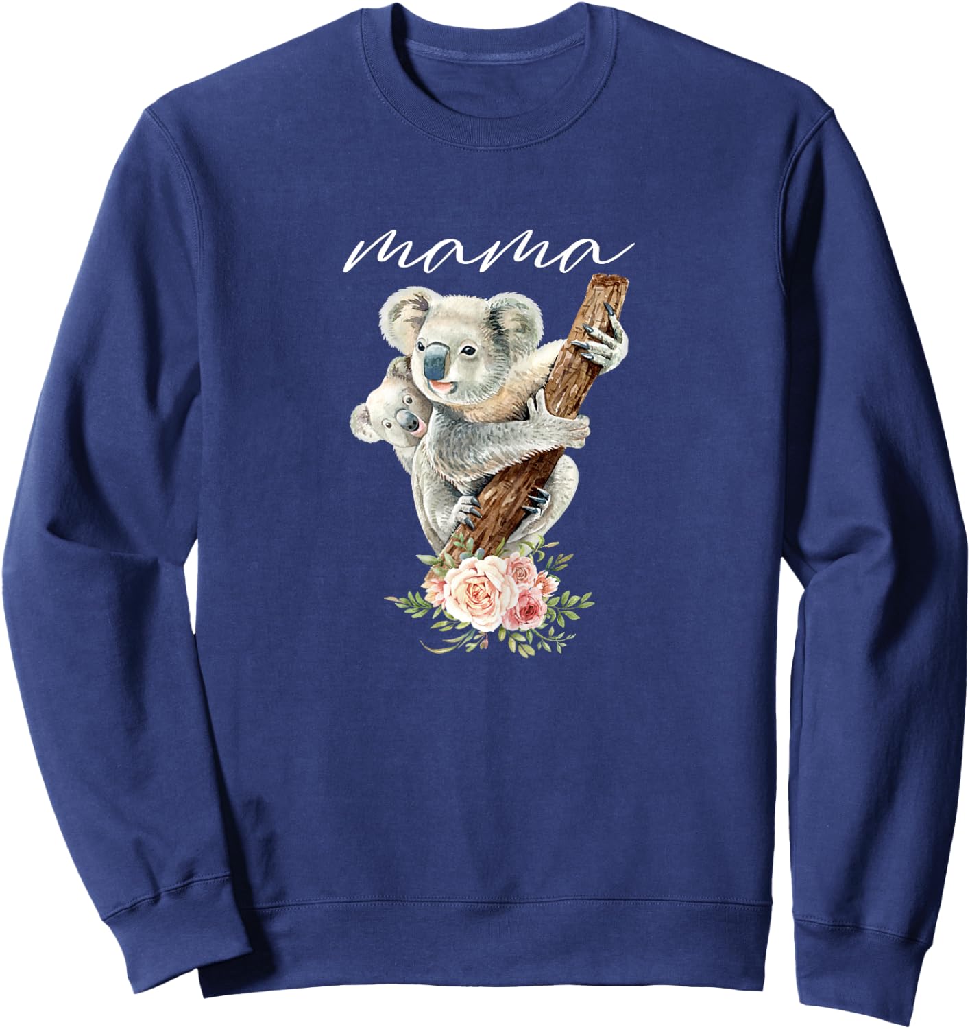 Mama Koala Shirt New Mom Koala Bear Mommy Gift Mother Sweatshirt - Sweatshirt | Navy
