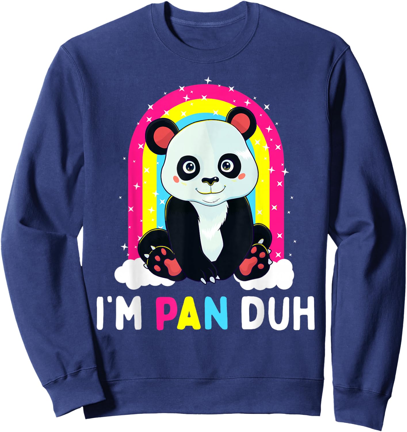 I'm Pan Duh Pansexual Pride Panda Rainbow Flag LGBT Gift Sweatshirt - Sweatshirt | Navy