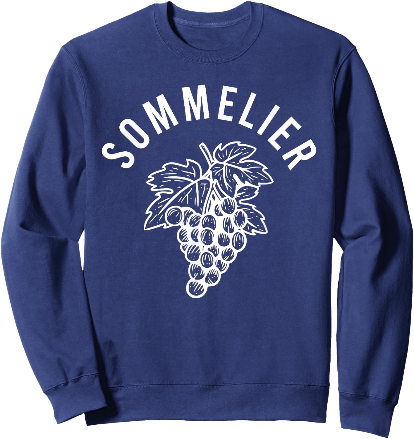 Sommelier Grapes Wine Steward Waiter Restaurant Worker Sweatshirt - Sweatshirt | Navy