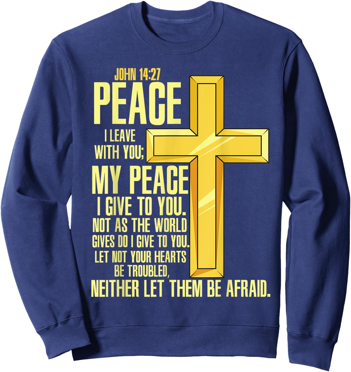 Cross - Bible Verse John 14:27 - Church Sweatshirt - Sweatshirt | Navy