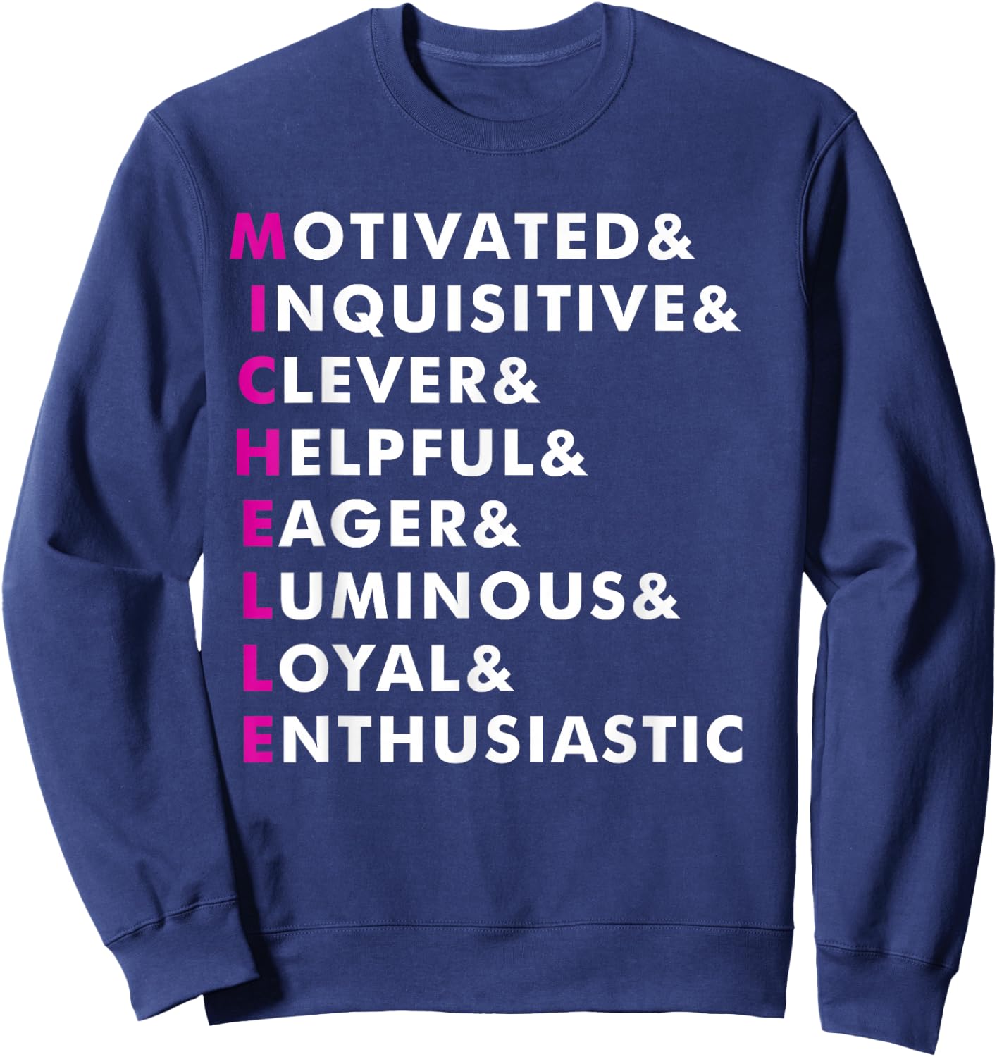 Michelle Name Shirt Personalized Gift Sweatshirt - Sweatshirt | Navy