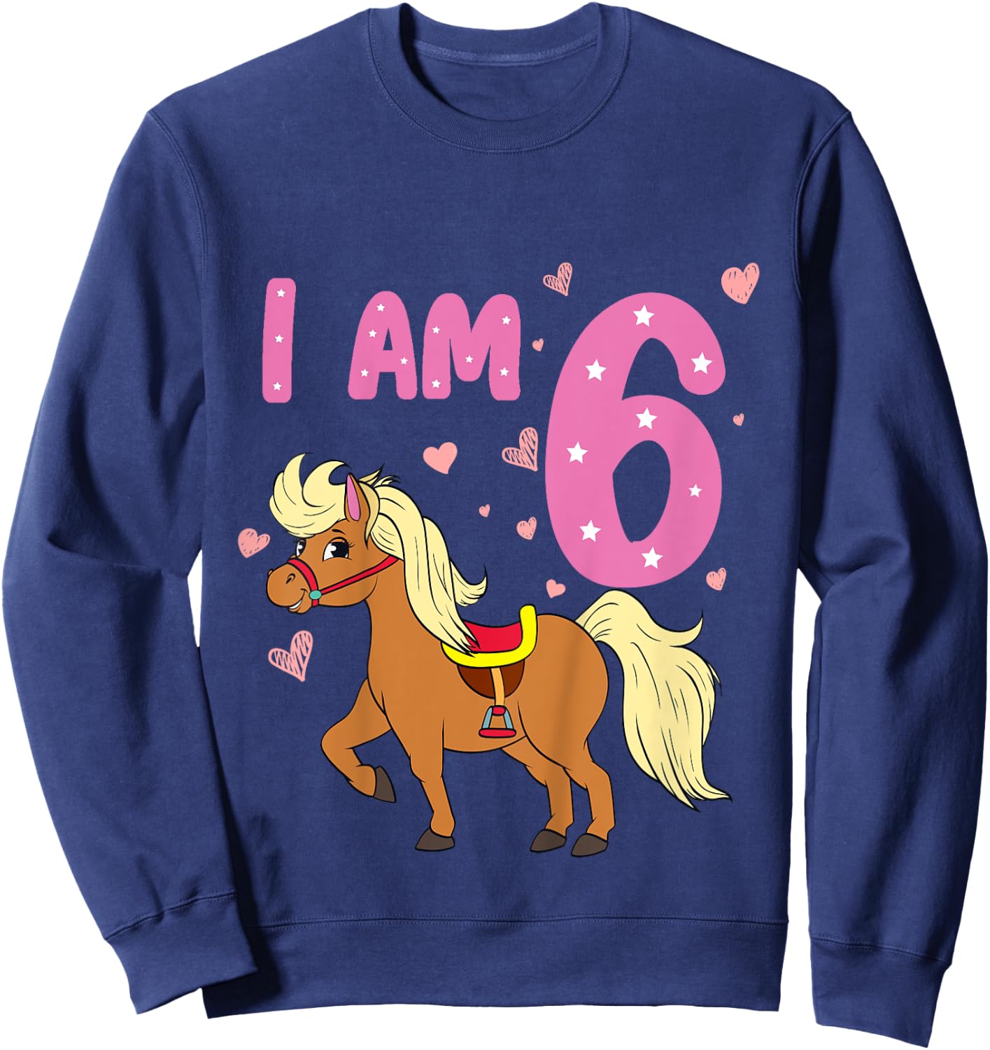 Pony Girl 6th Birthday Horse 6 Years Old Girls Pony Birthday Sweatshirt - Sweatshirt | Navy