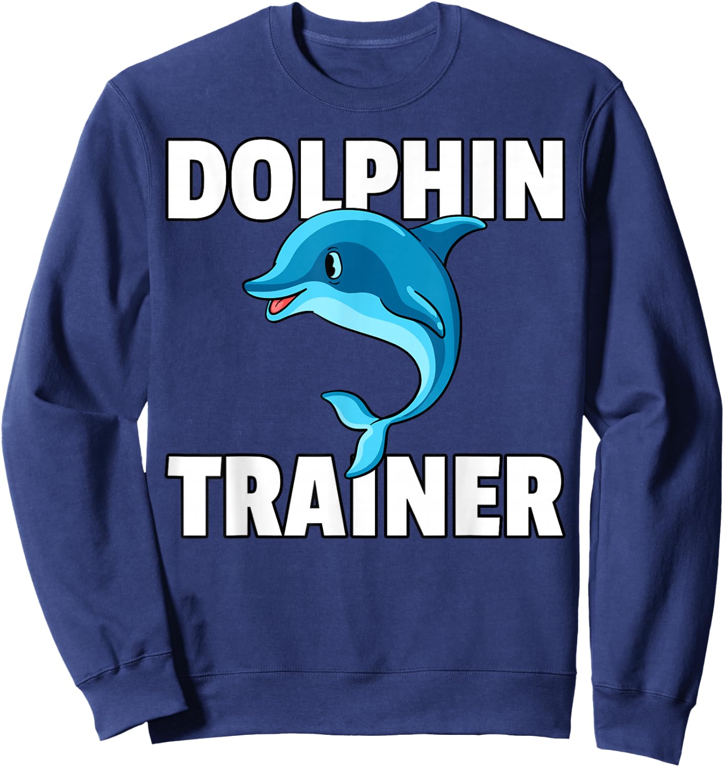 Dolphin Trainer Gift Dolphin Girls Sweatshirt - Sweatshirt | Navy