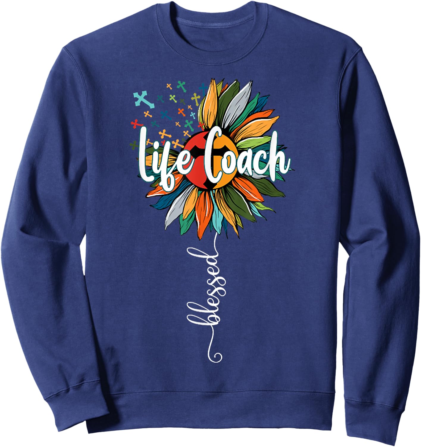 Life Coach Mentor Life Coaching Girls Funny Sweatshirt - Sweatshirt | Navy