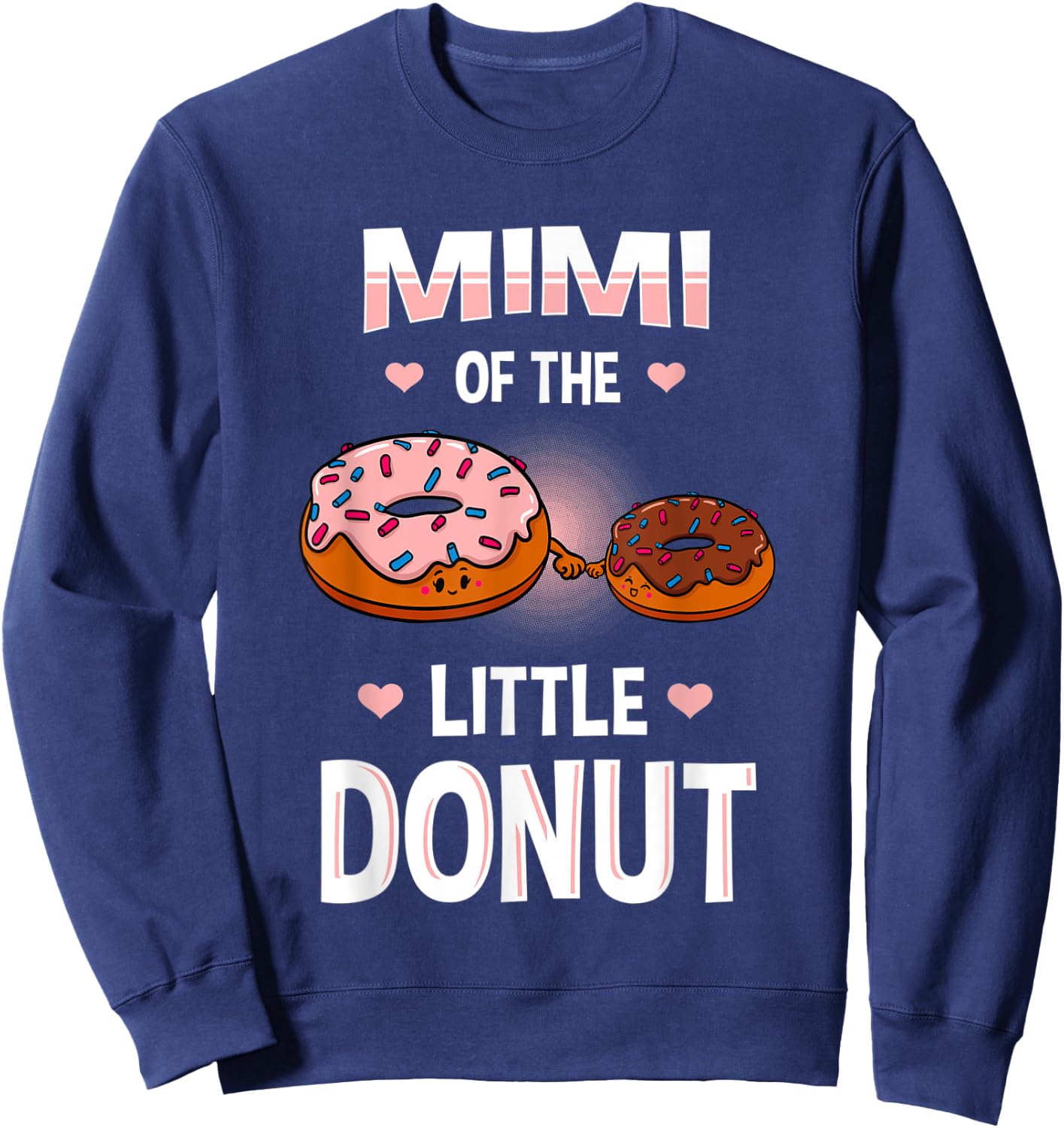 Mimi Of The Little Donut Gender Reveal Announcement Sweatshirt - Sweatshirt | Navy