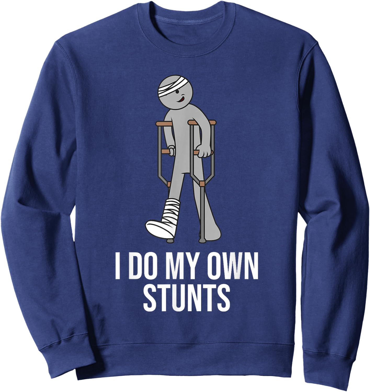 Funny I Do My Own Stunts | Cute Get Well Broken Leg Gift Kid Sweatshirt - Sweatshirt | Navy