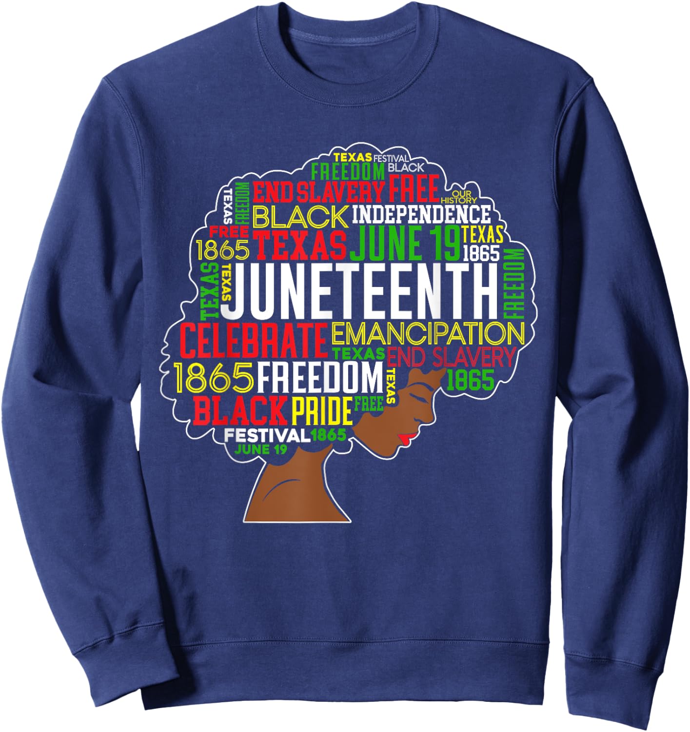 Juneteenth Word Cloud Black Freedom Black History Month Sweatshirt - Sweatshirt | Navy