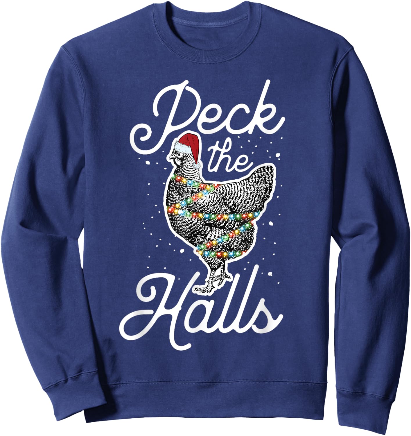 Peck The Halls | Cute Christmas Chicken Sweatshirt - Sweatshirt | Navy
