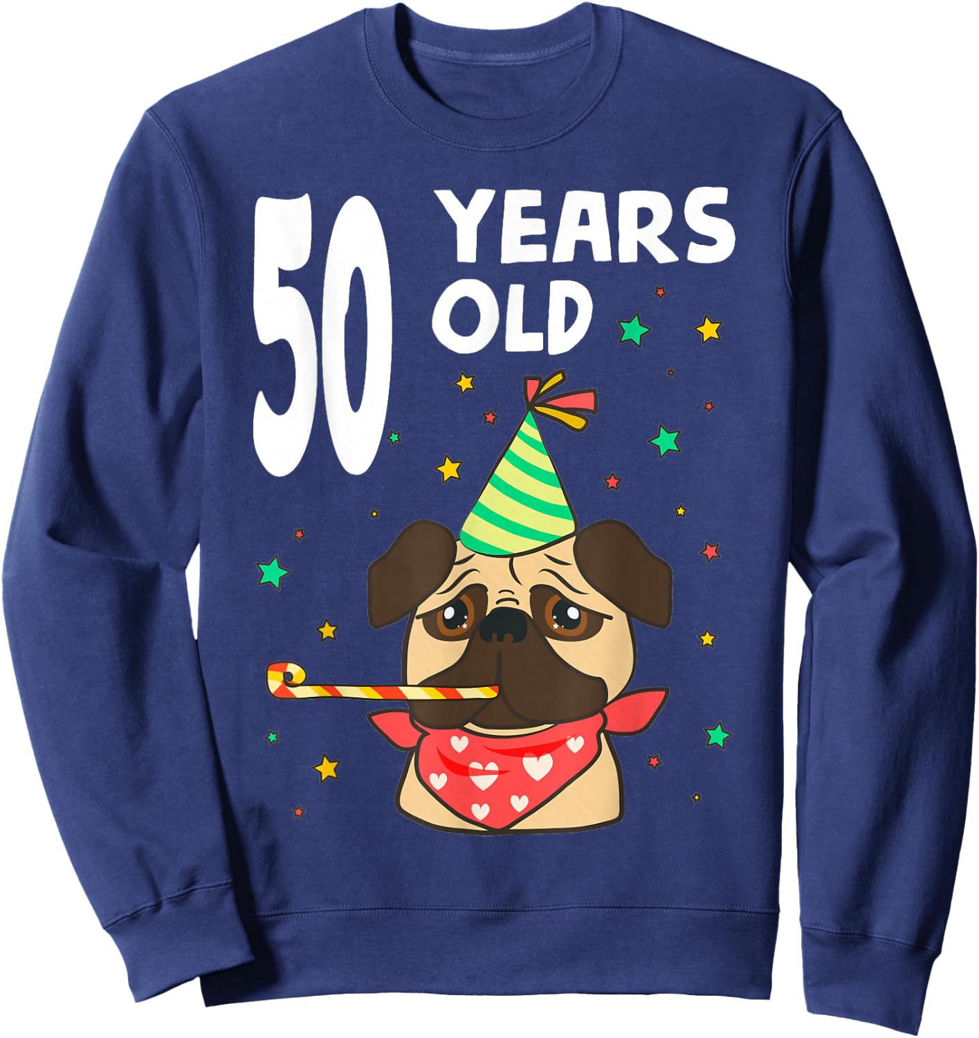 50th Birthday Pug Dog Lover Party 50 Year Old Funny B-Day Sweatshirt - Sweatshirt | Navy