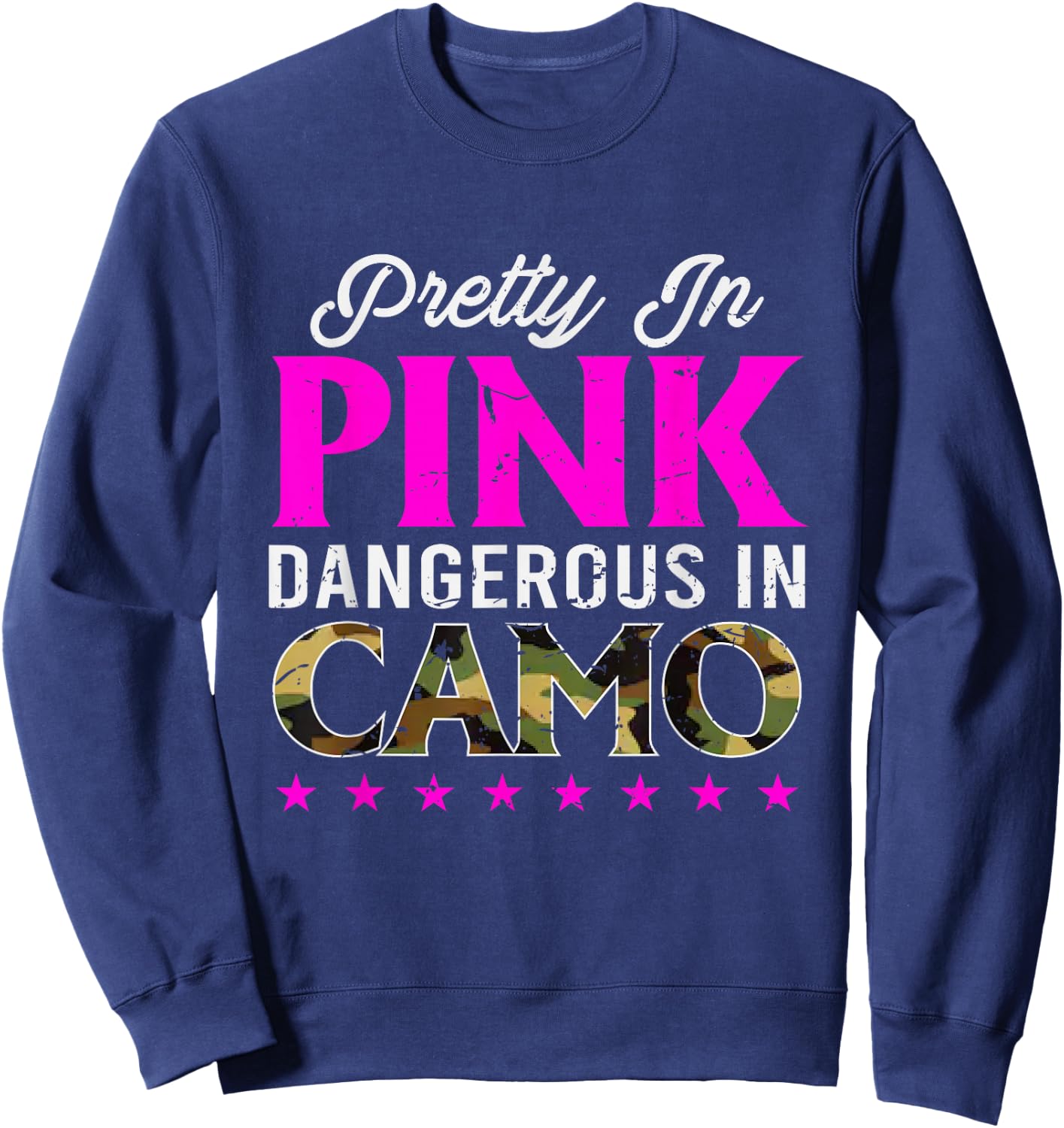 Pretty Pink Dangerous in Camo, Hunting Hobby Small Sweatshirt - Sweatshirt | Navy