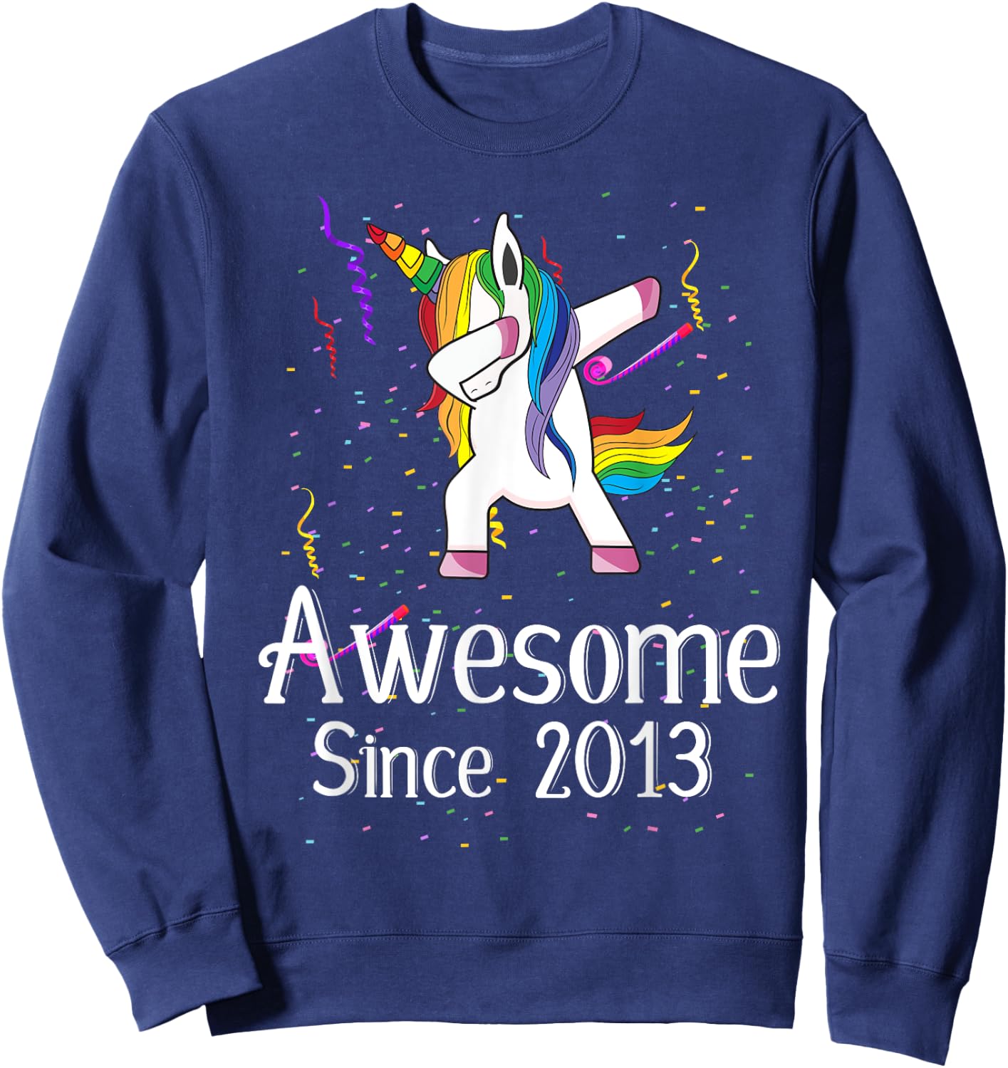 9th Birthday Unicorn Dabbing - Awesome Since 2013 Sweatshirt - Sweatshirt | Navy