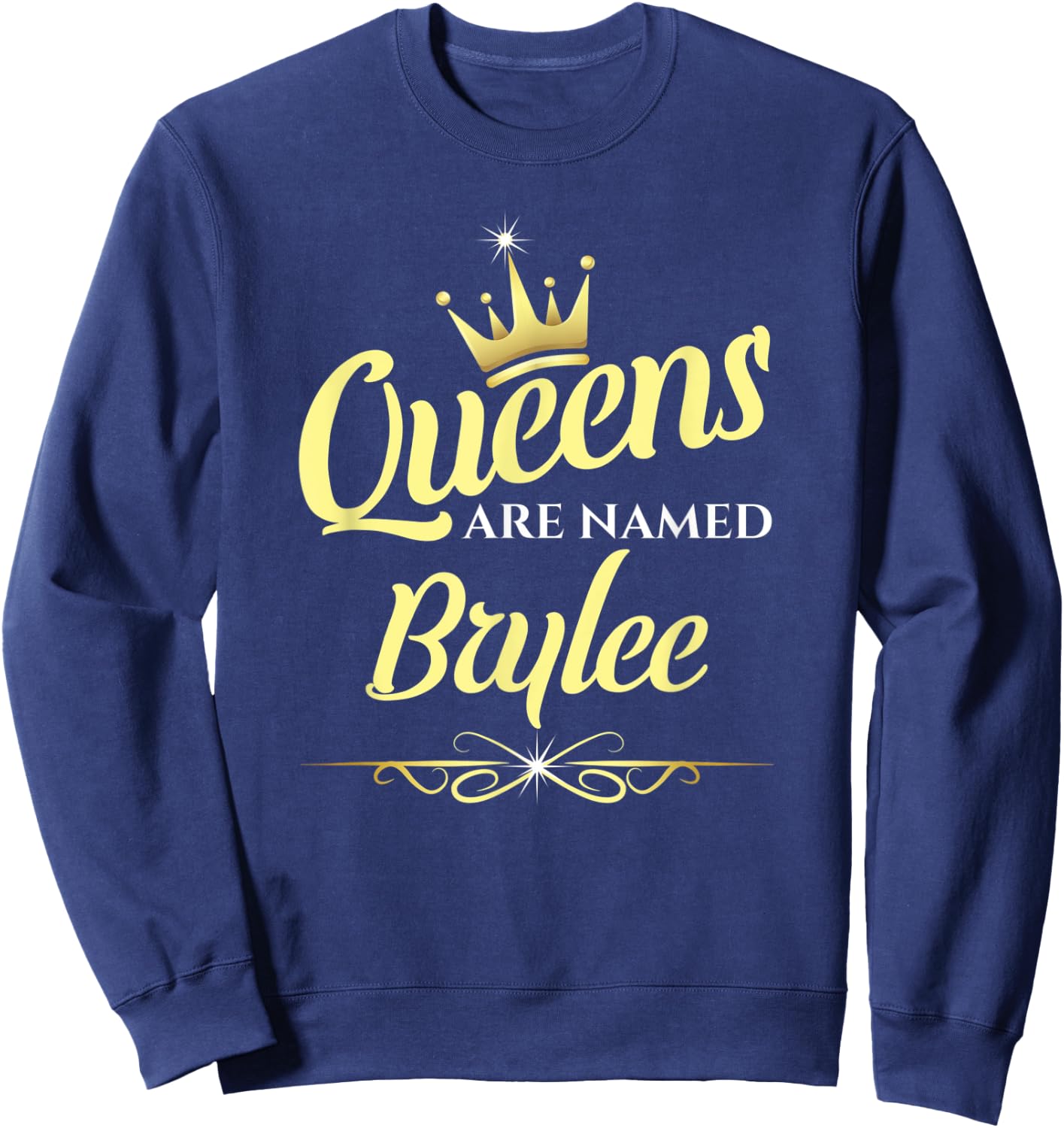 Queens Are Named Brylee Sweatshirt - Sweatshirt | Navy