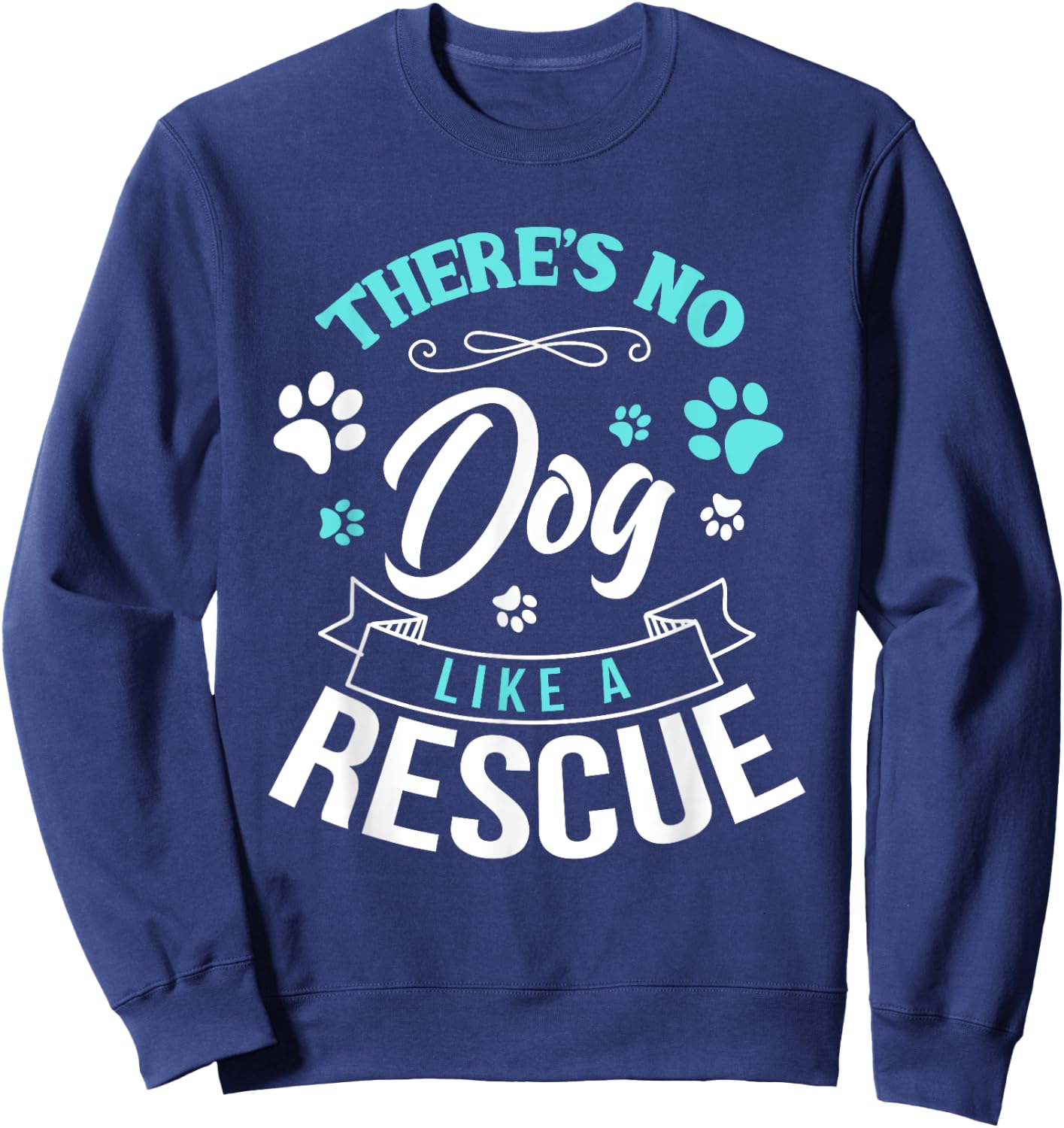 Vintage There's No Dog Like A Rescue Adopt Dogs Lovers Gift Women Girls Kids Sweatshirt - Sweatshirt | Navy