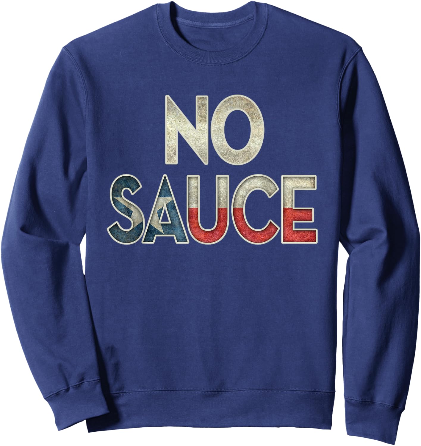 No Sauce on Central Texas BBQ Brisket Barbecue Sweatshirt - Sweatshirt | Navy