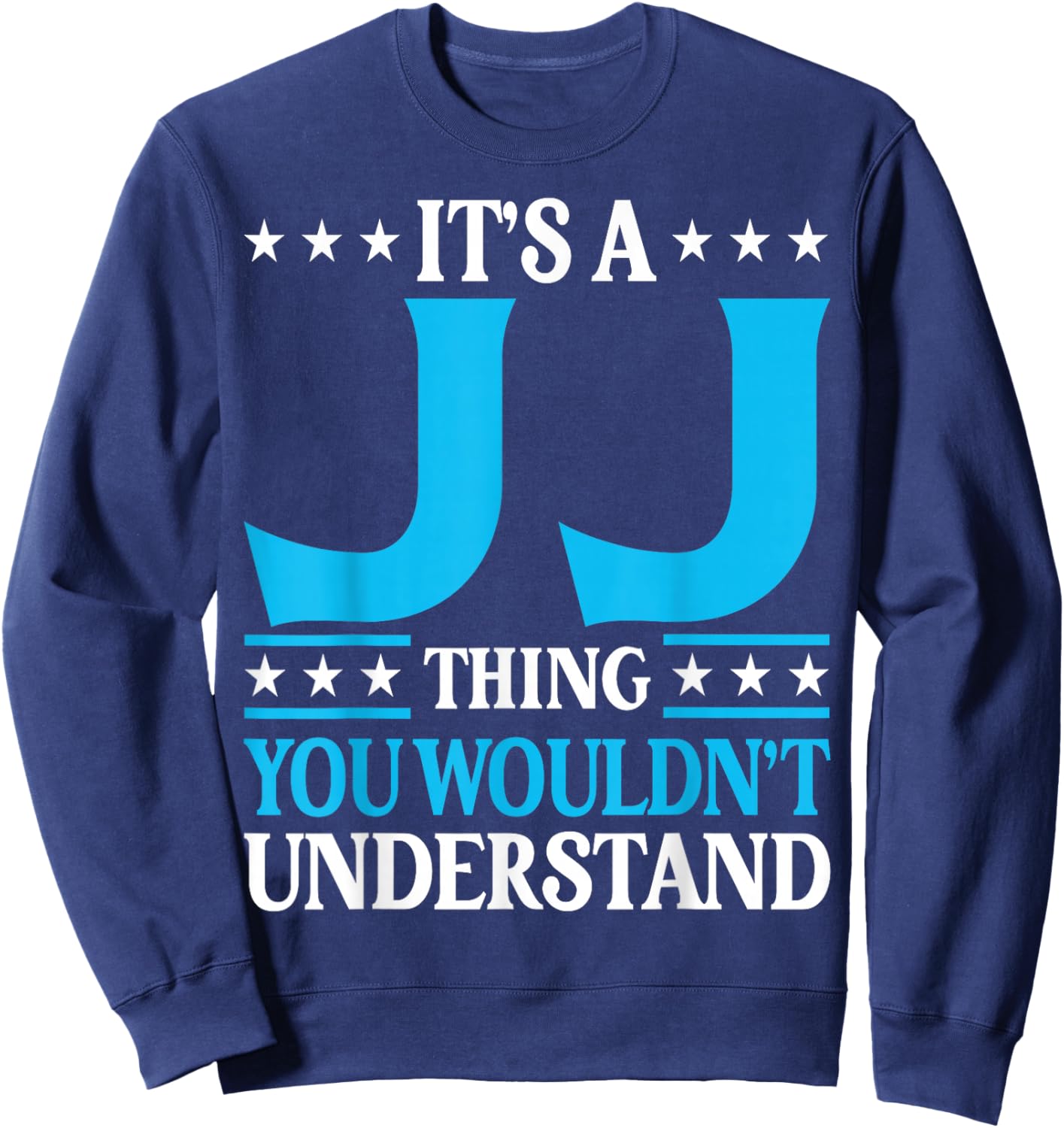 Jj Gifts Jj Men Name Birthday Gifts - -Adults - Black - Small - Short Sleeve - - Modern Classic - Round Neck - Letter Print - Pull On Sweatshirt - Sweatshirt | Navy