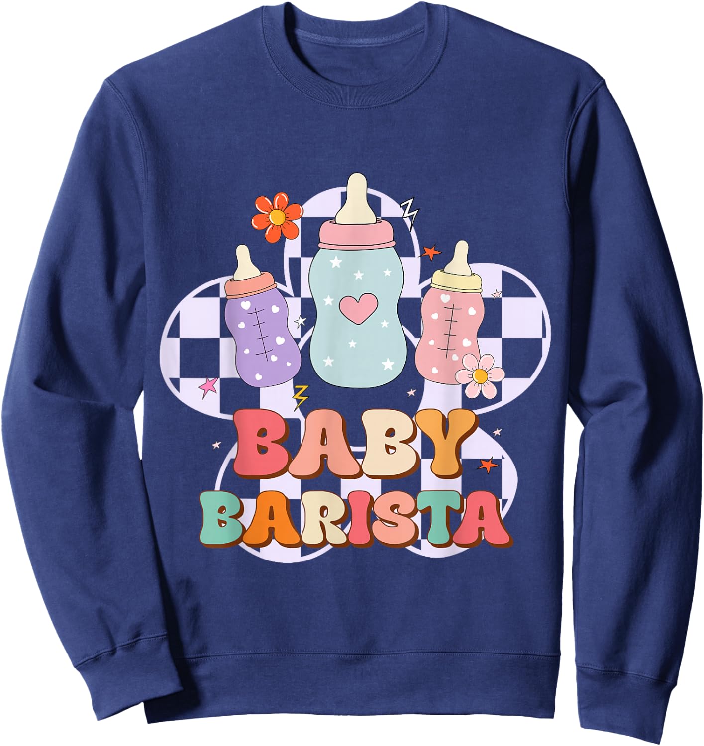 Mother Baby Nurse Funny NICU Nurse Milk Bottle Baby Barista Sweatshirt - Sweatshirt | Navy