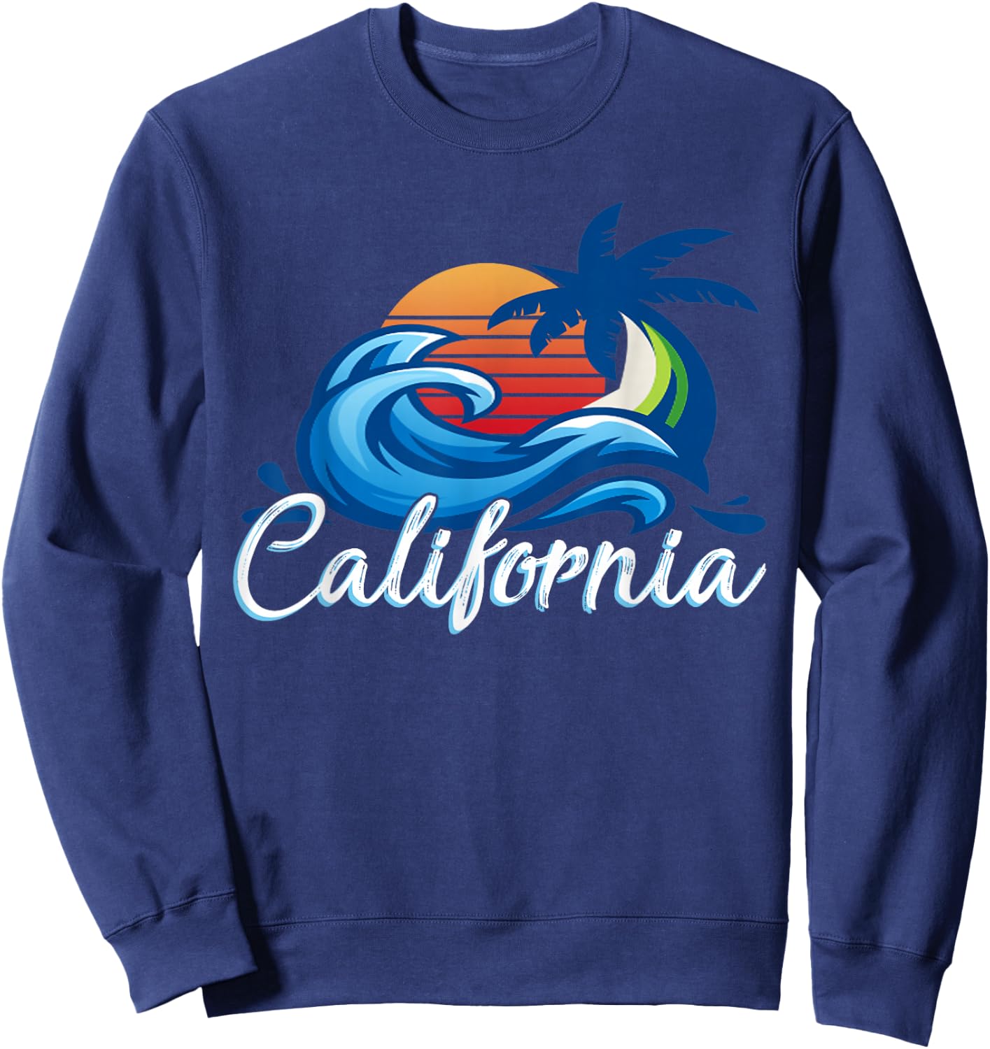 Tropical Sunset Cali Beach Waves Surfing USA California Sweatshirt - Sweatshirt | Navy