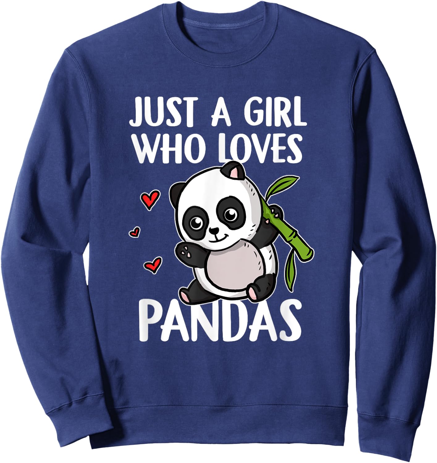 Just A Girl Who Loves Pandas Funny Panda Bear Panda Costume Sweatshirt - Sweatshirt | Navy