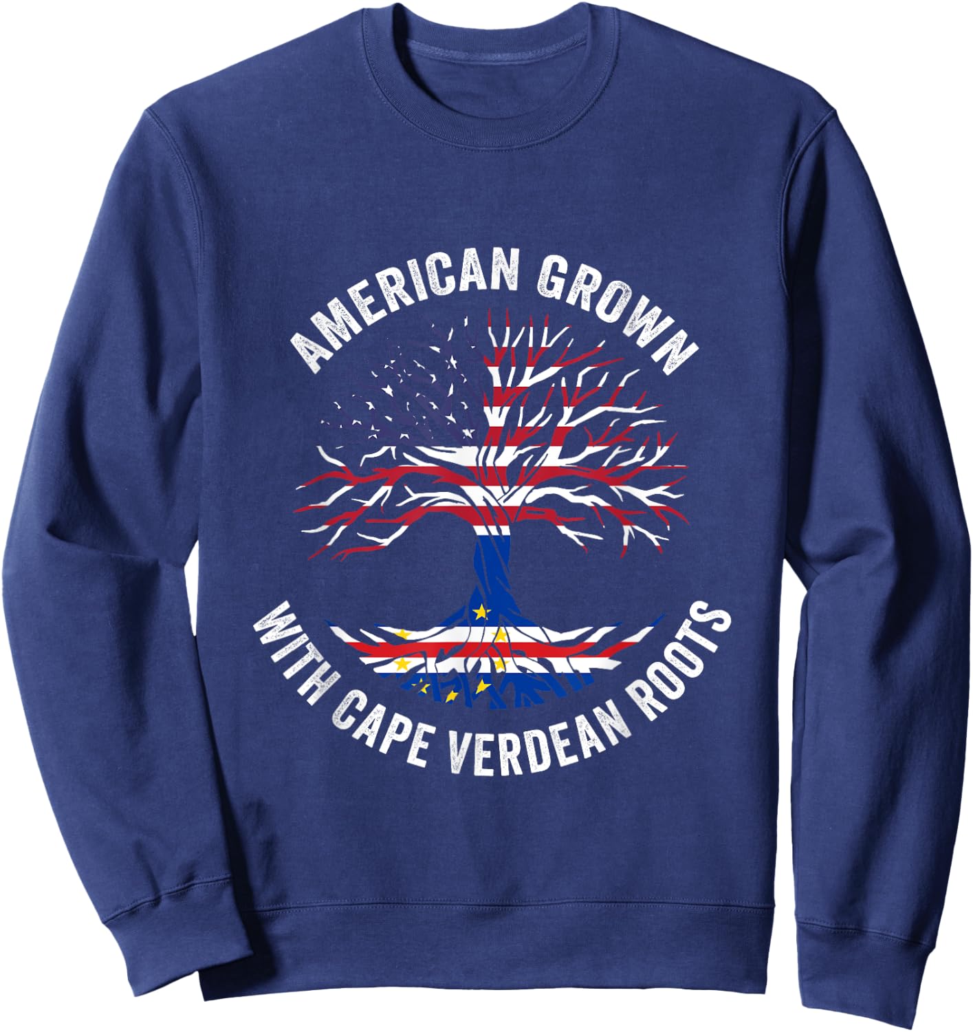 USA American Grown Cape Verdean With Roots Cape Verde Sweatshirt - Sweatshirt | Navy