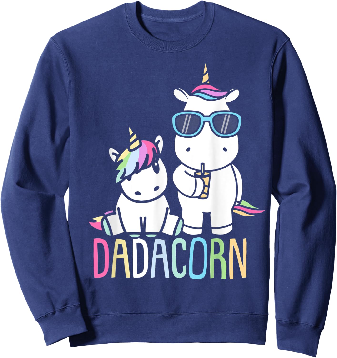 Funny Father's Day Dadacorn Shirt Unicorn Dad Baby Sweatshirt - Sweatshirt | Navy