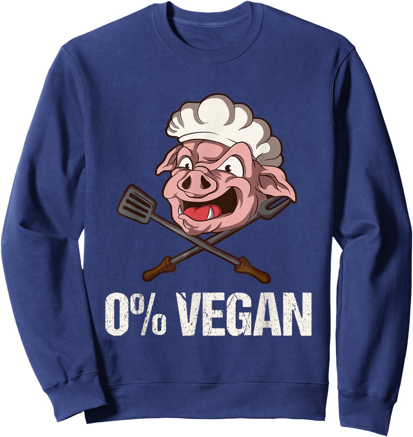 Funny Anti Vegan Anti Vegetarian Gift Sweatshirt - Sweatshirt | Navy