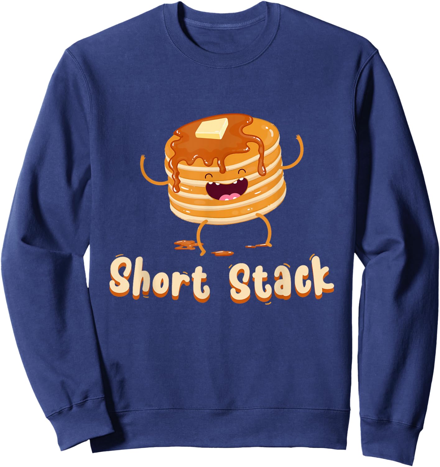 Short Stack of Pancakes Kawaii - Maple Syrup Day Sweatshirt - Sweatshirt | Navy