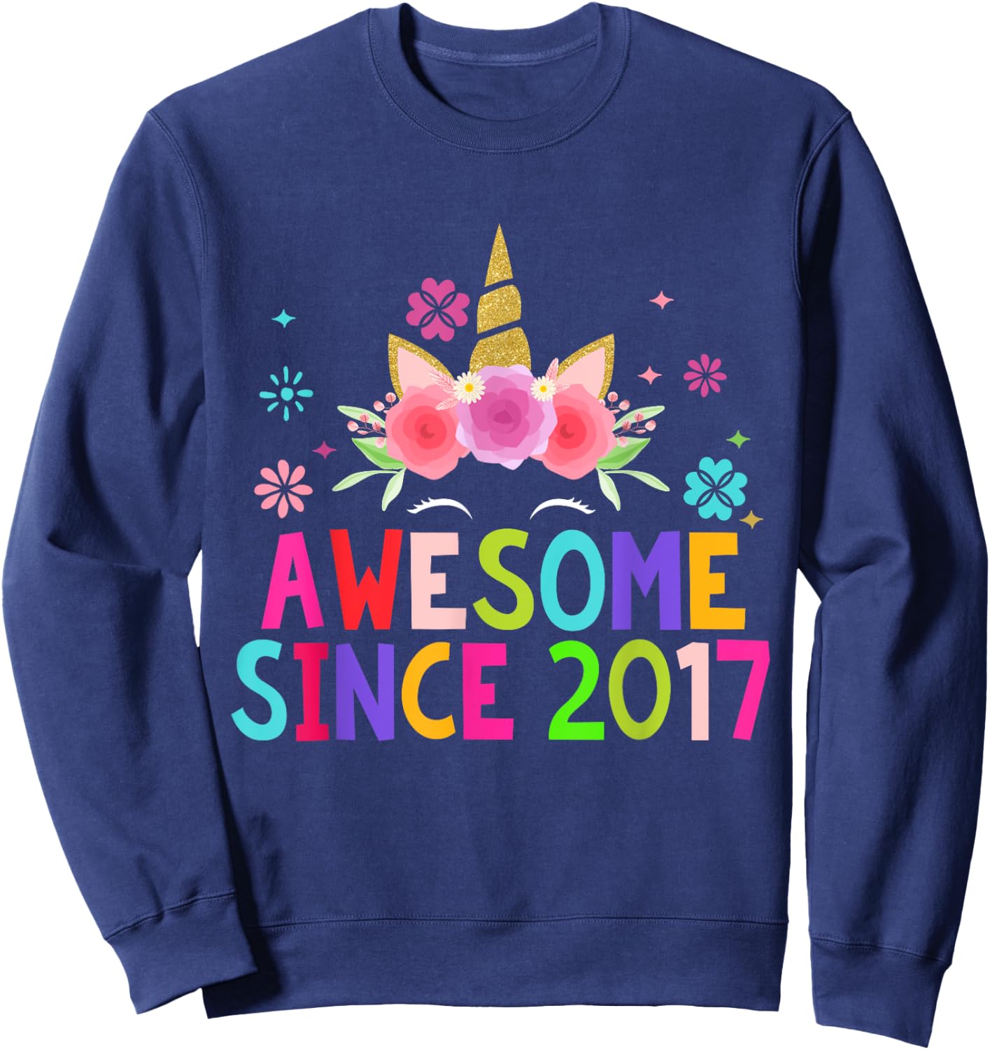 3rd Birthday Unicorn 3 Years Old Girl Awesome Since 2017 Sweatshirt - Sweatshirt | Navy