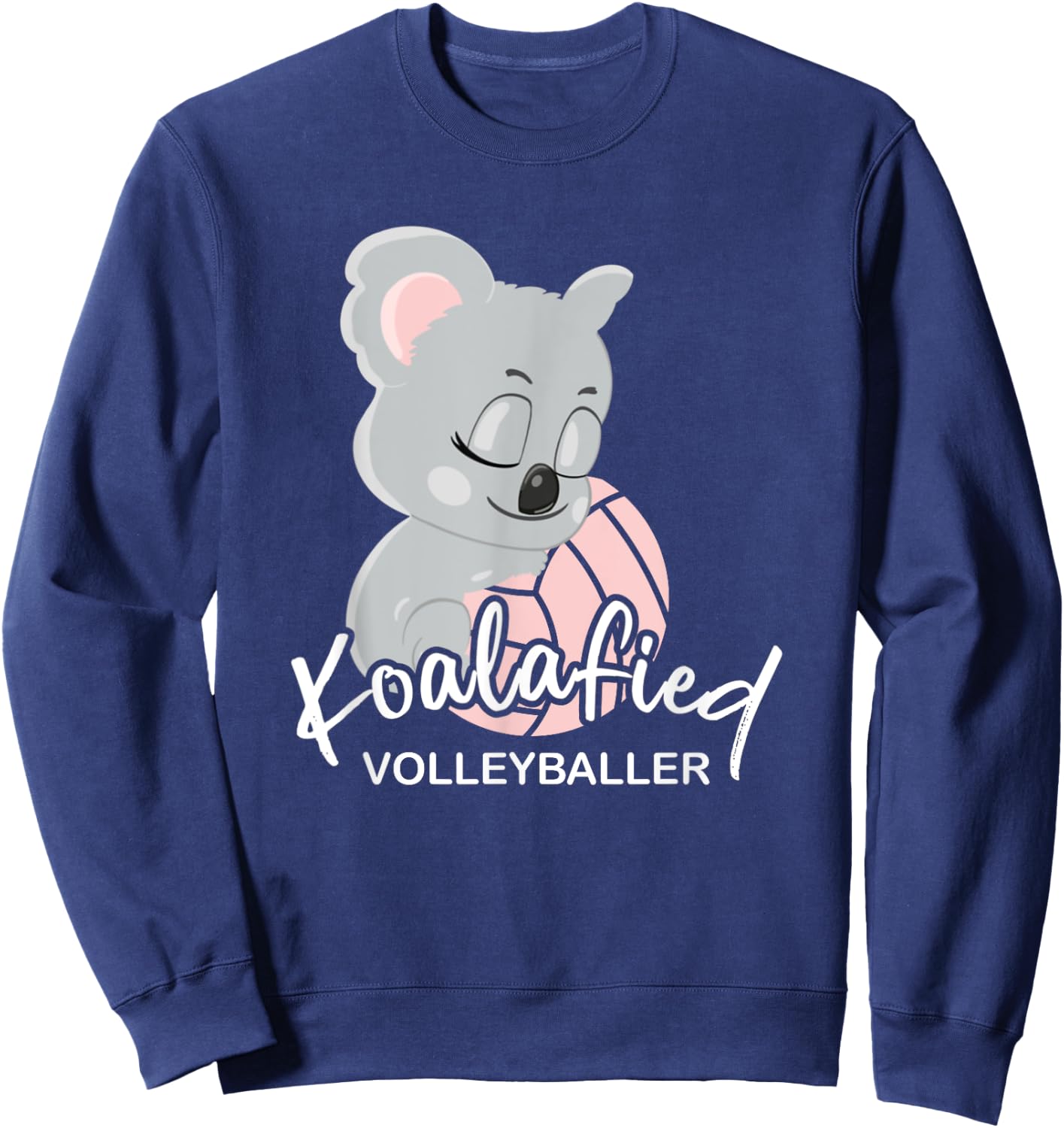 Koalafied Volleyballer I Volleyball Beach Volleyball Women's Sweatshirt - Sweatshirt | Navy