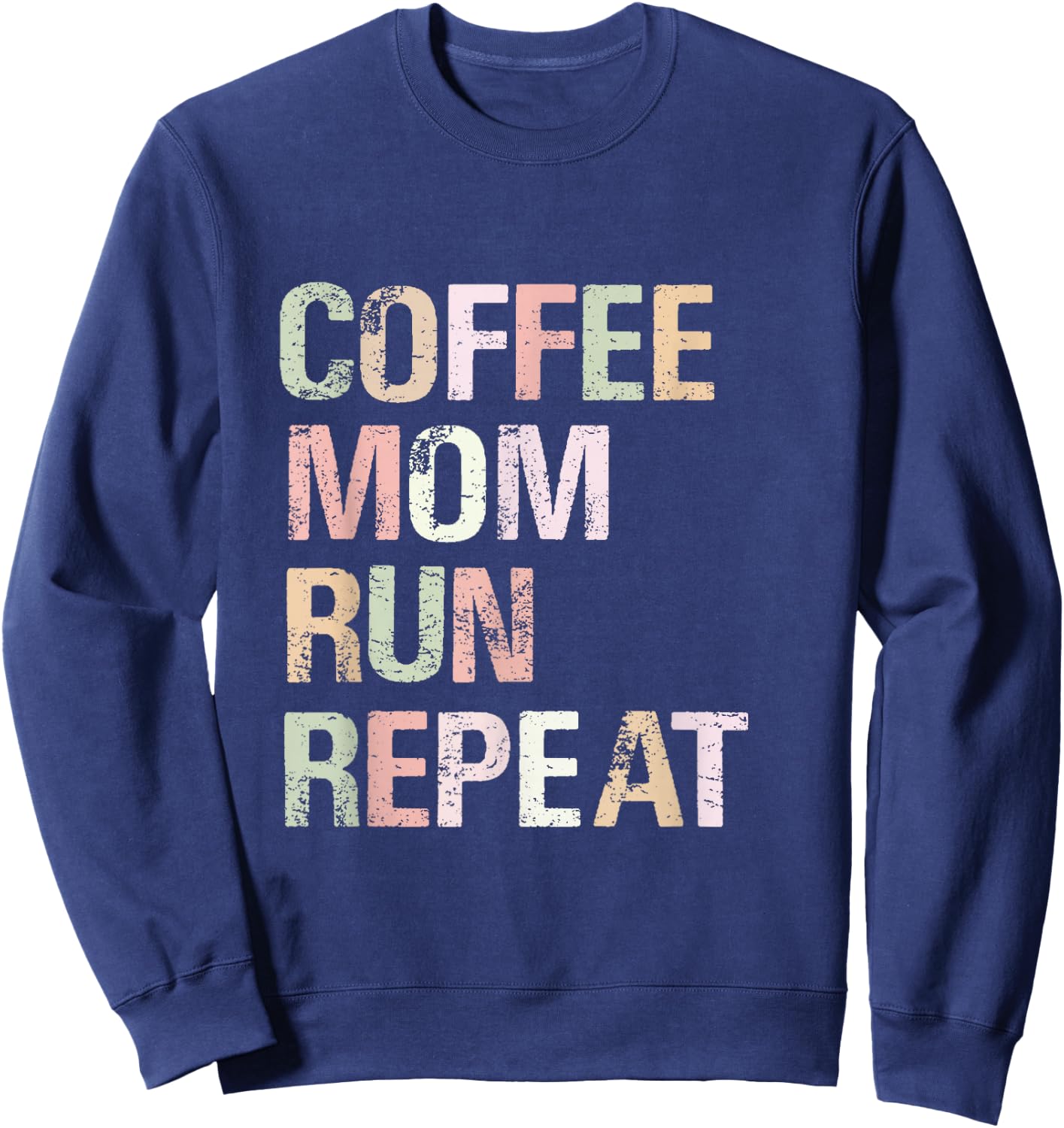 Coffee Mom Run Repeat Cool Women's Running Design Sweatshirt - Sweatshirt | Navy
