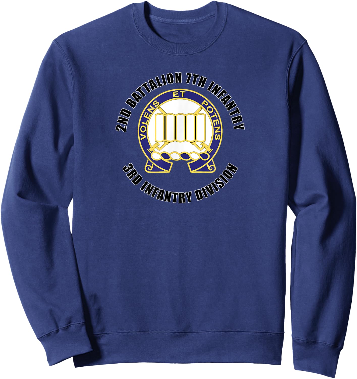 2nd Battalion 7th Infantry 3rd Infantry Division Gift Sweatshirt - Sweatshirt | Navy