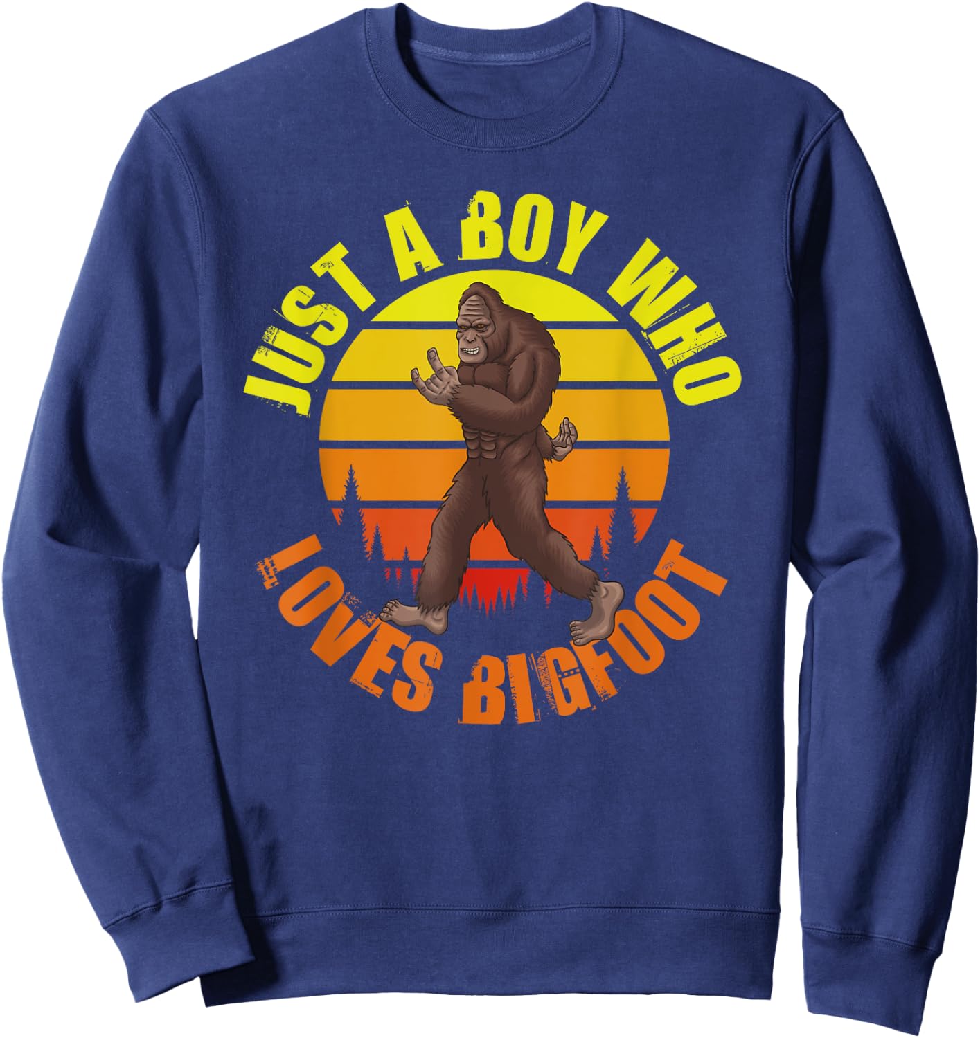 Just A Boy Who Loves Bigfoot Sweatshirt - Sweatshirt | Navy