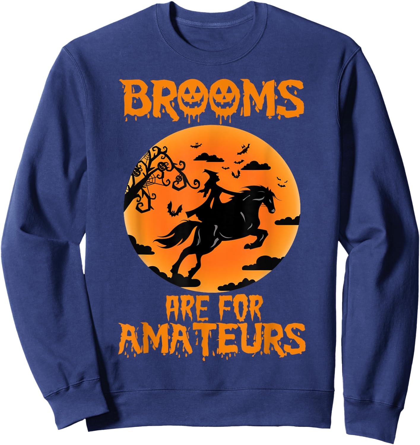 Brooms are for amateurs Sweatshirt - Sweatshirt | Navy