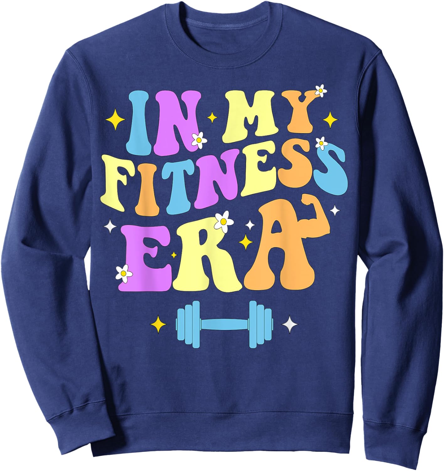 In My Fitness Era Workout Sport Motivation Lifting Gym Sweatshirt - Sweatshirt | Navy