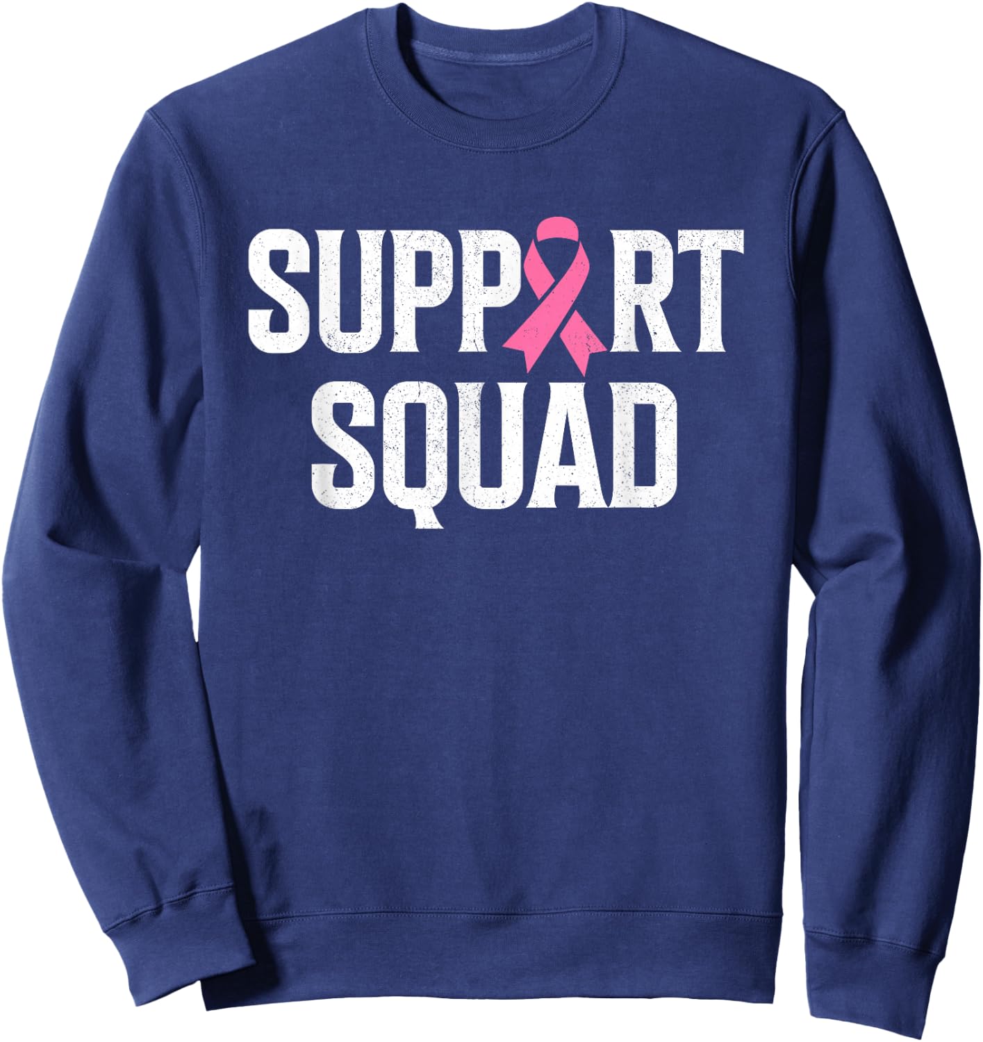 Breast Cancer Warrior Support Squad Breast Cancer Awareness Sweatshirt - Sweatshirt | Navy