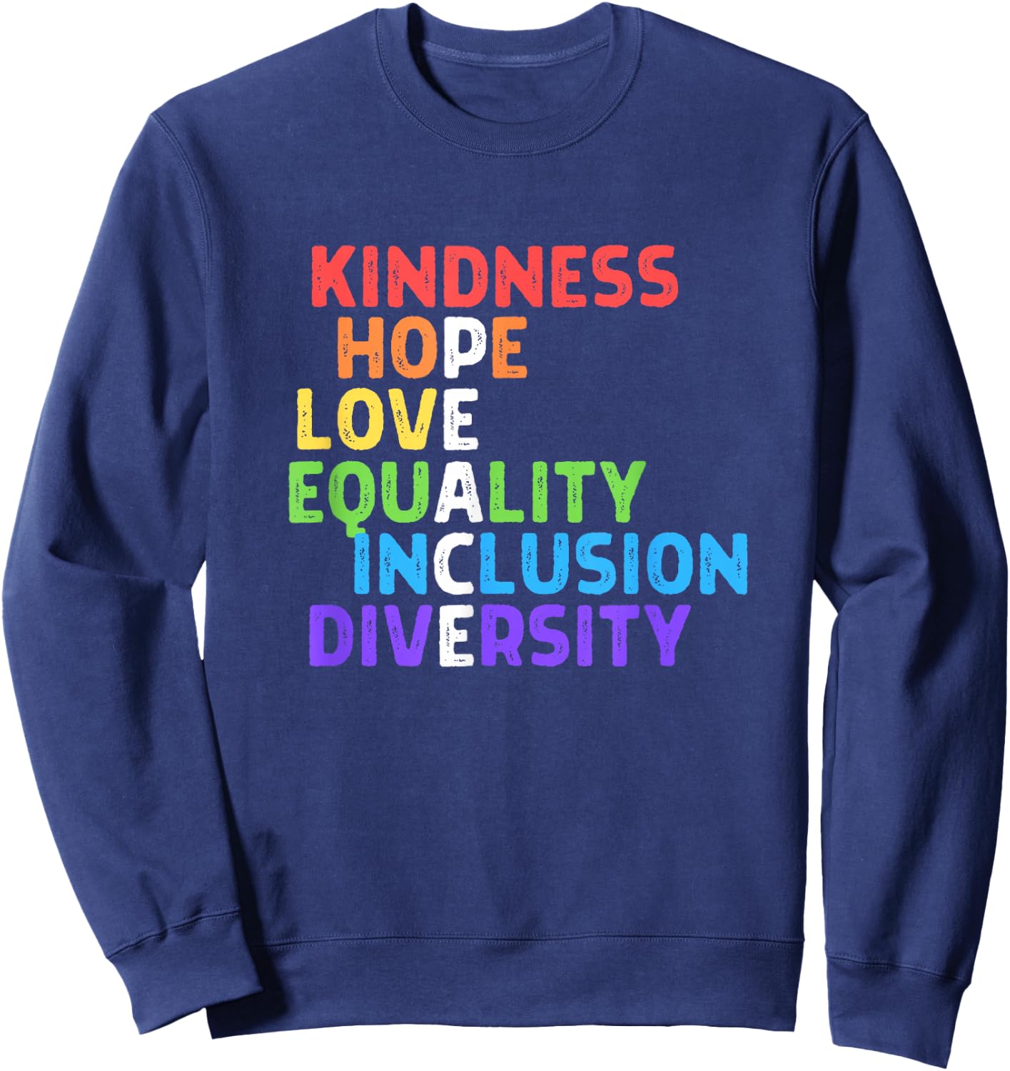Kindness Peace Equality Inclusion Diversity Human Rights Small Sweatshirt - Sweatshirt | Navy