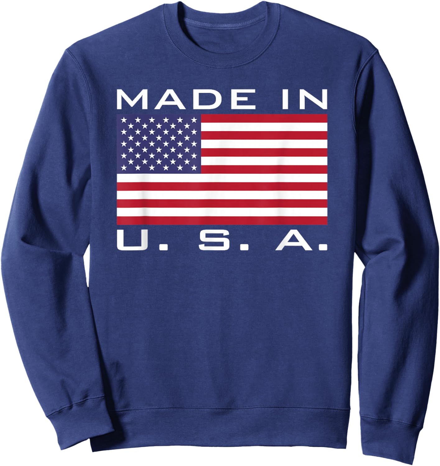 Born & Raised in Usa Flag American Made Bred America Sweatshirt - Sweatshirt | Navy