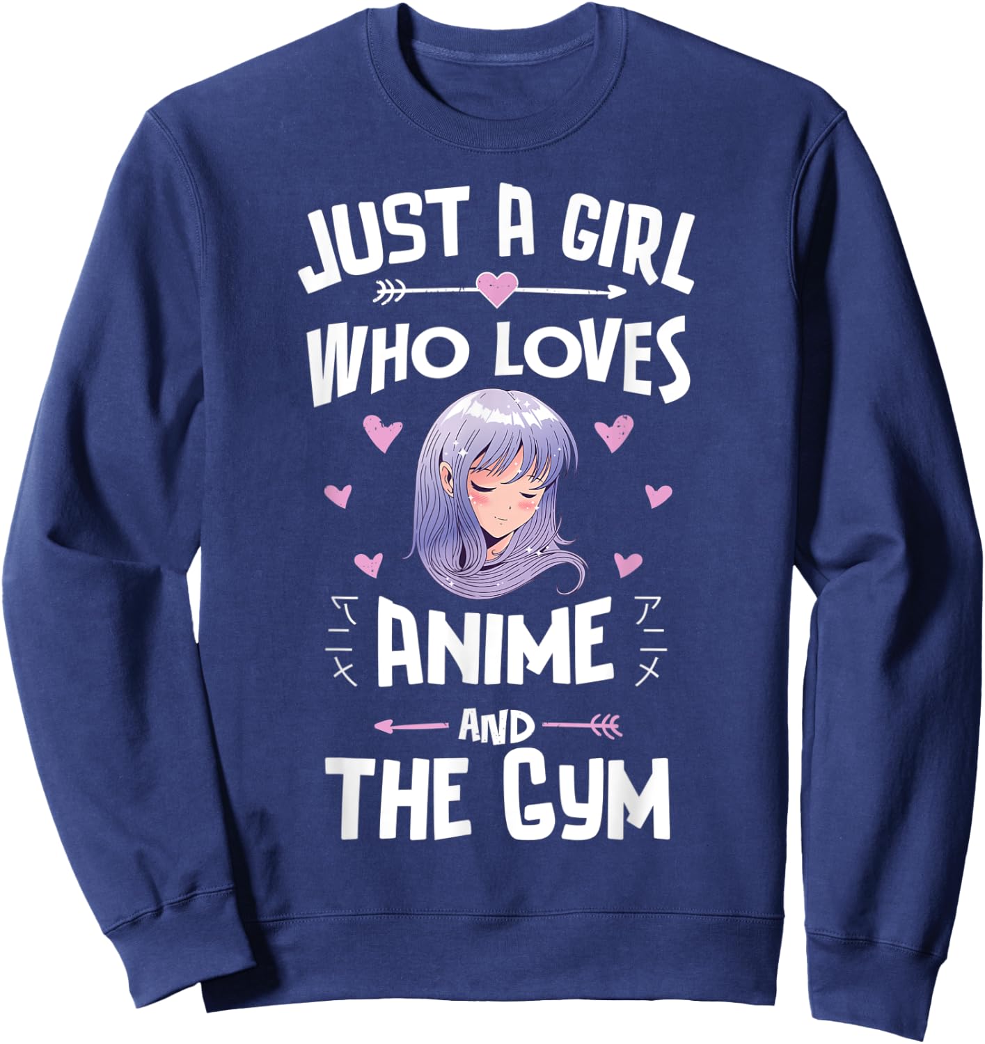 Just A Girl Who Loves Anime And The Gym Gift Women Sweatshirt - Sweatshirt | Navy