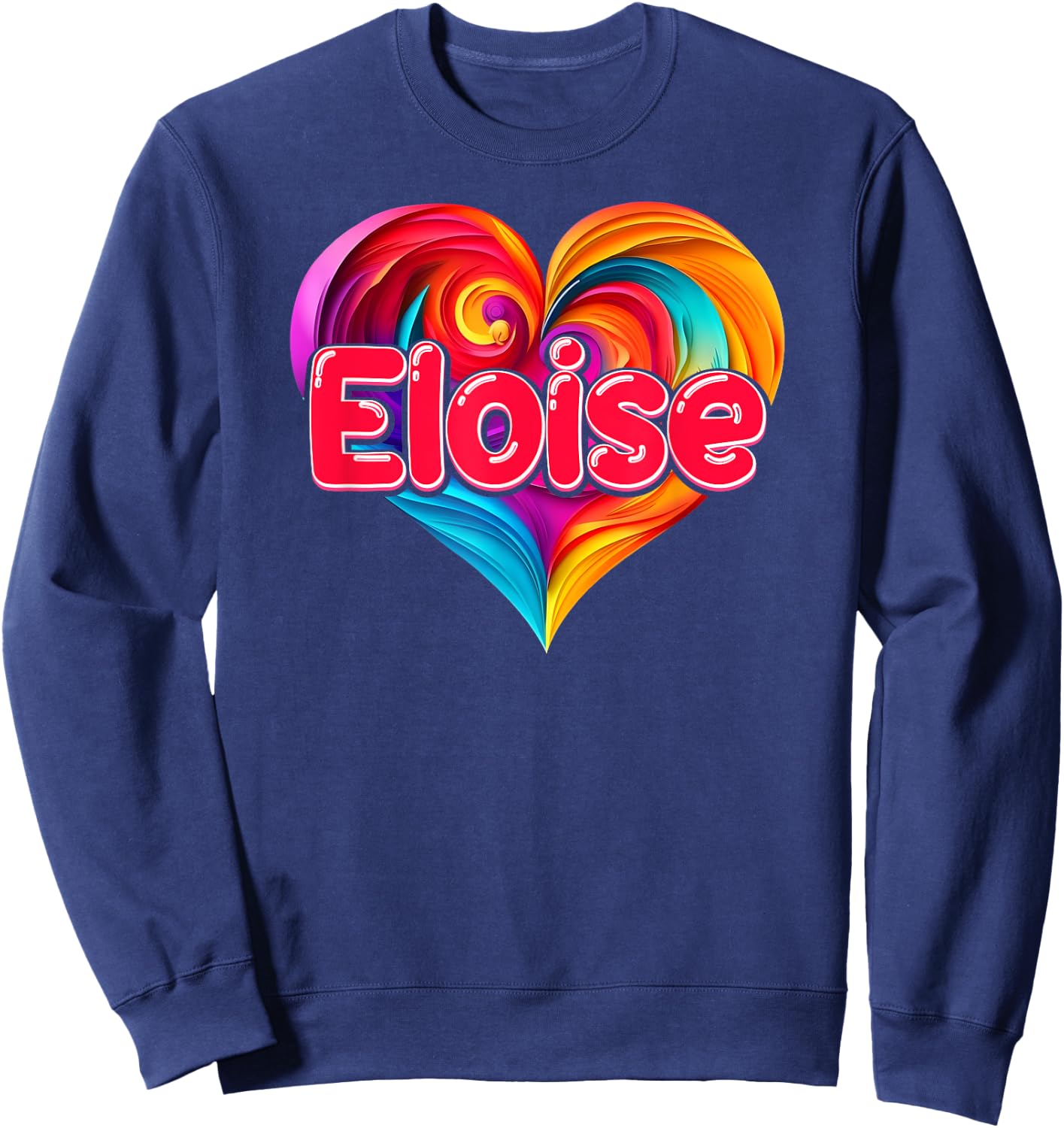 I Heart Love Eloise First Name Colorful Named Sweatshirt - Sweatshirt | Navy