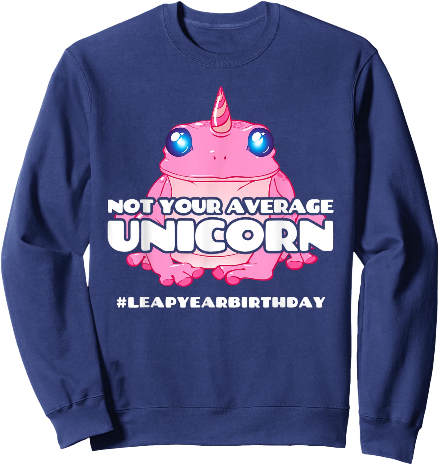 Leap Day Birthday - Unicorn Frog - 2020 Leap Year Birthday Sweatshirt - Sweatshirt | Navy