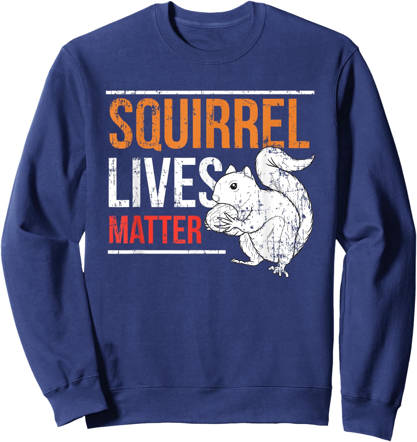 Funny Vintage Squirrel Lives Matter Gift Women Kids Sweatshirt - Sweatshirt | Navy