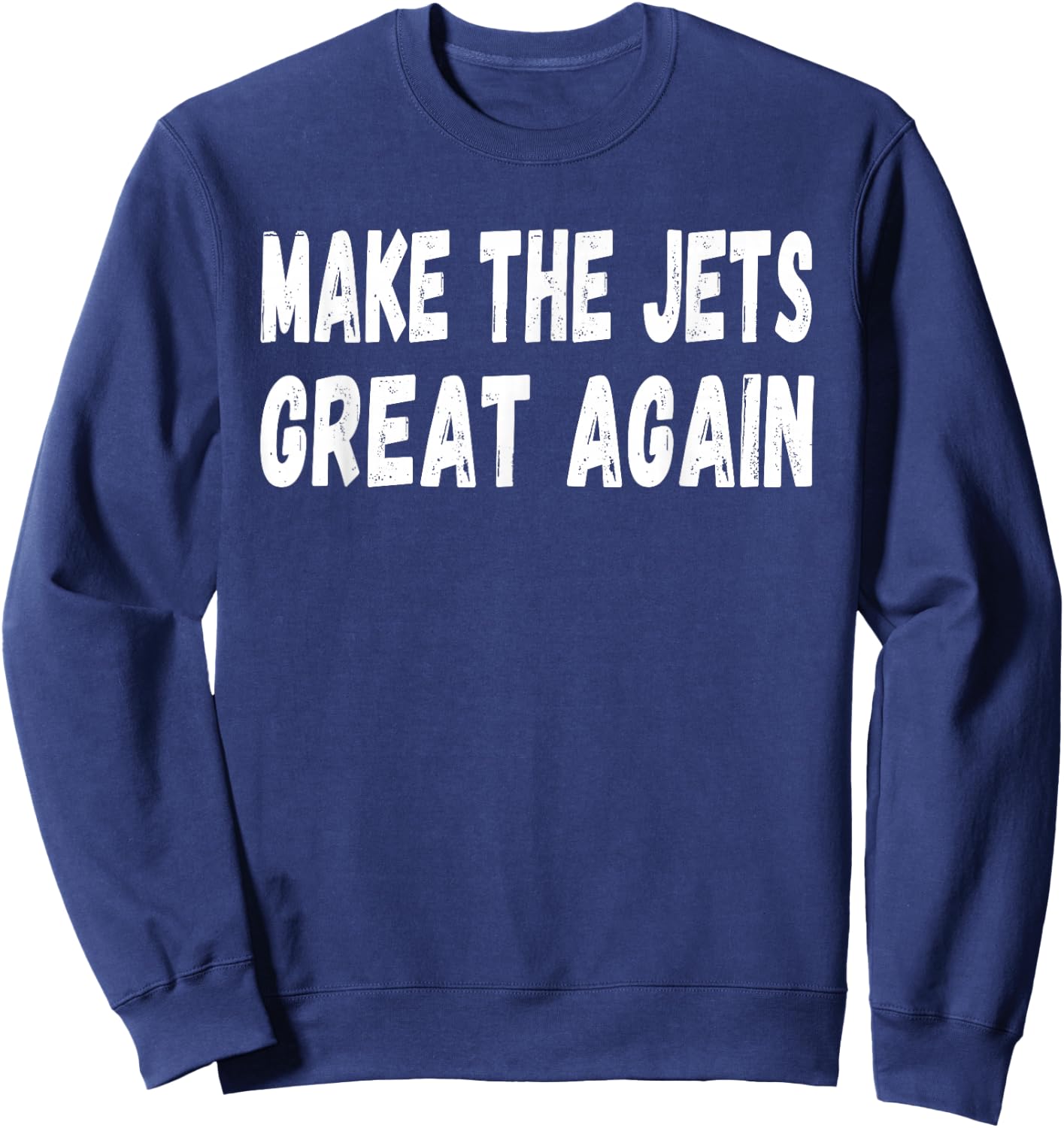 Make The Jets Great Again Sweatshirt - Sweatshirt | Navy